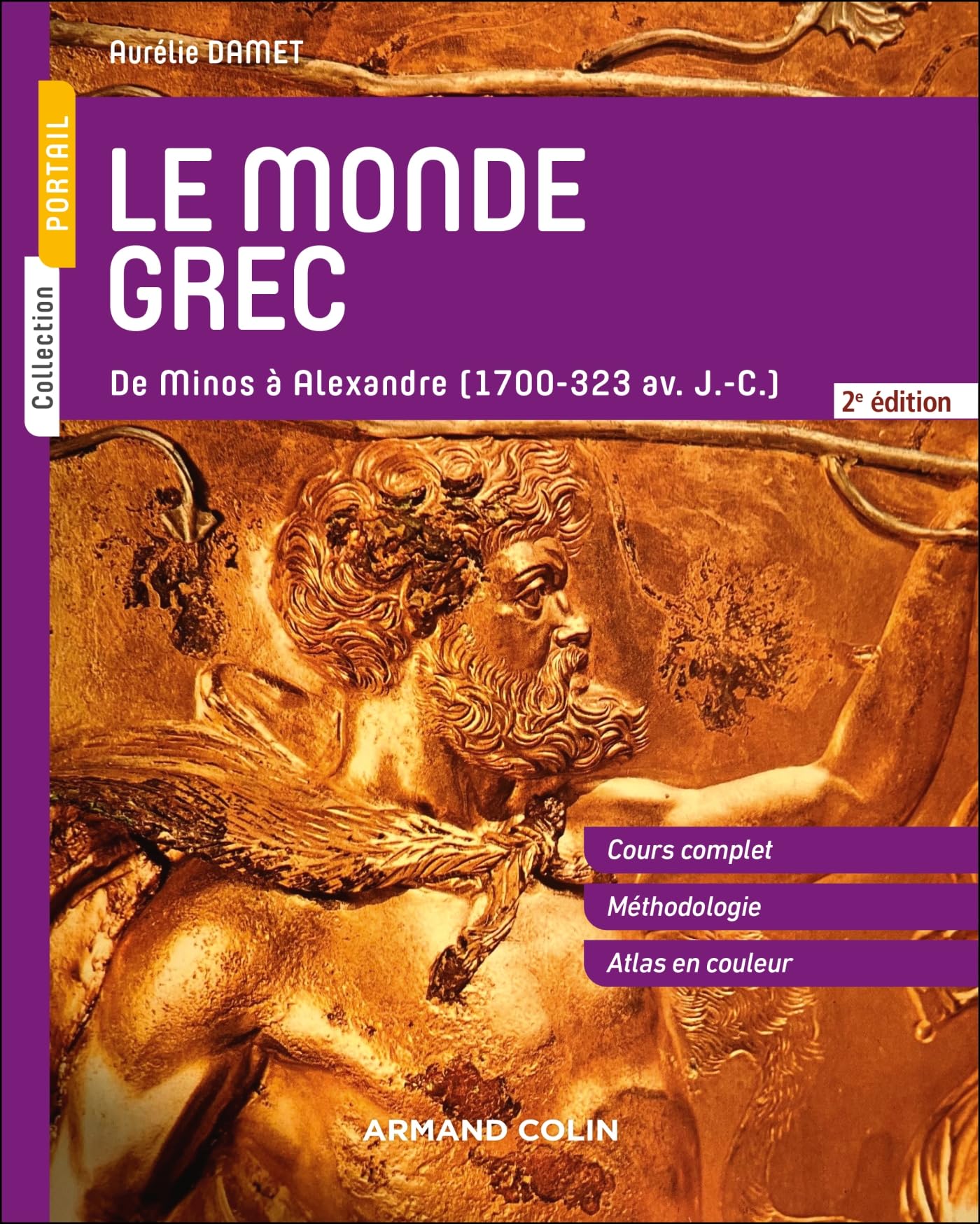 Le monde grec: De Minos à Alexandre (1700-323 av. J.-C.)