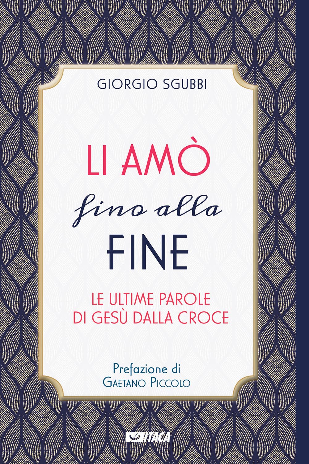 Li Amò Fino Alla Fine. Le Ultime Parole Di Gesù Dalla Croce - 4