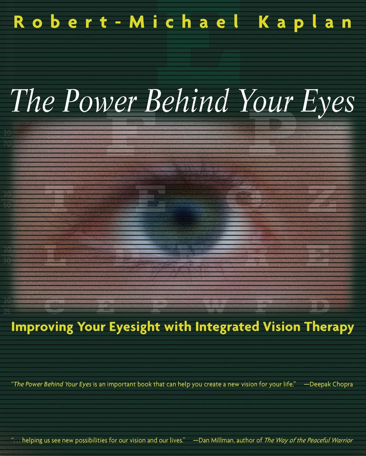 The Power Behind Your Eyes: Improving Your Eyesight with Integrated Vision Ther
