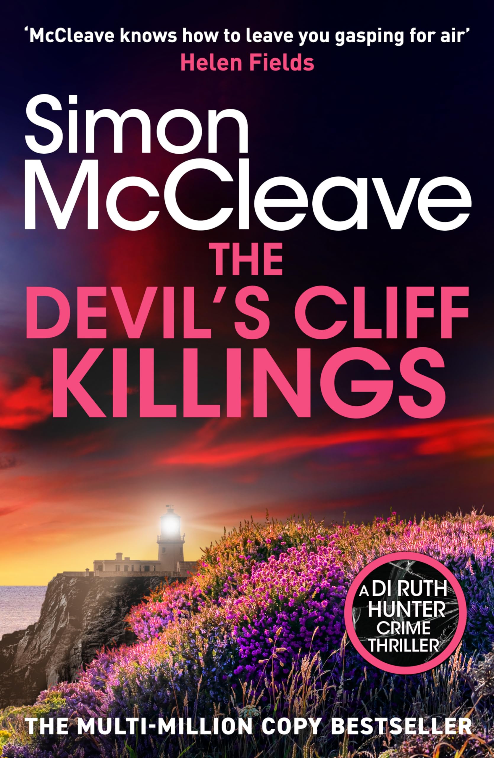 The Devil's Cliffs Killings: An unputdownable Welsh police procedural from the multi-million bestselling author (DI Ruth Hunter, 4)
