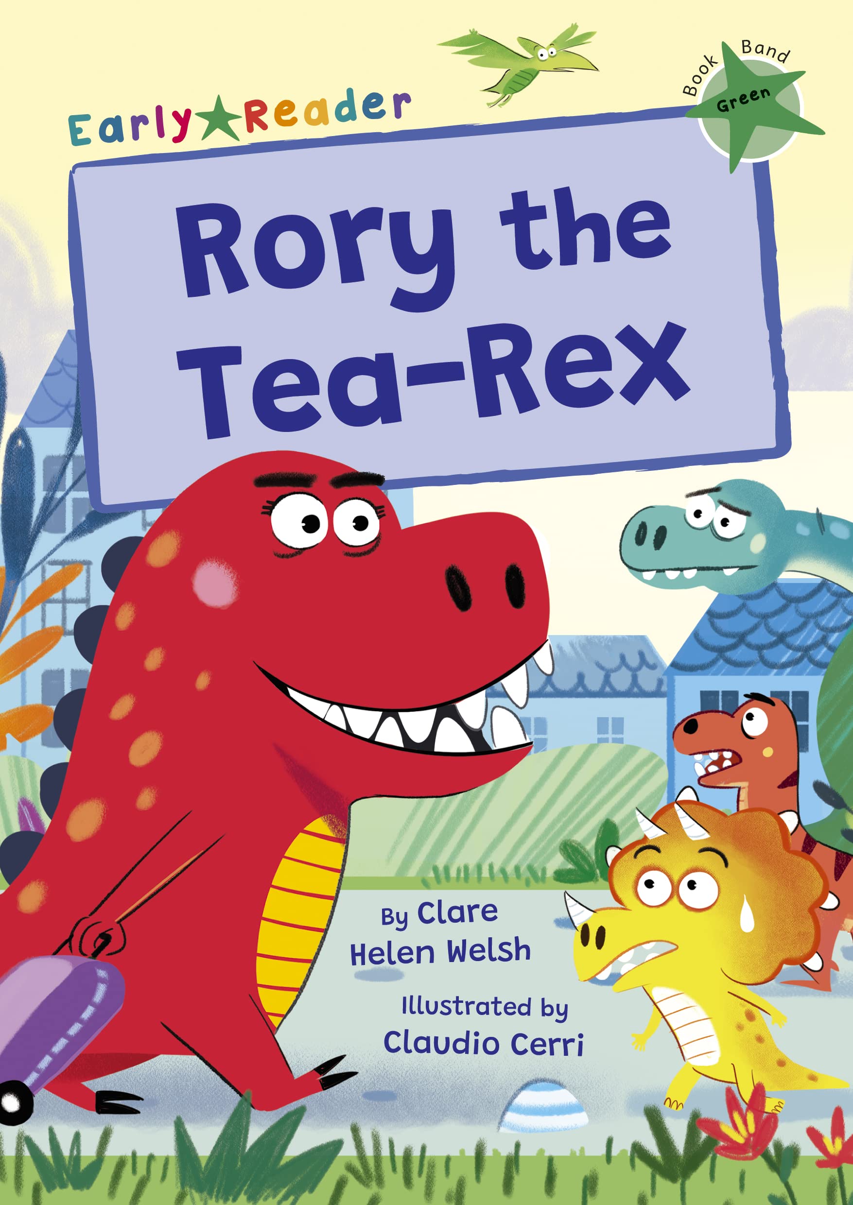 Rory the Tea-Rex: (Green Early Reader) (Maverick Early Readers)