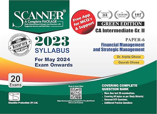 Financial Management and Strategic Management (Paper 6 | CA Intermediate | Gr. II) Scanner - Including questions and solutions | 2023 Syllabus | Applicable for May 2024 Exam Onwards | Green Edition