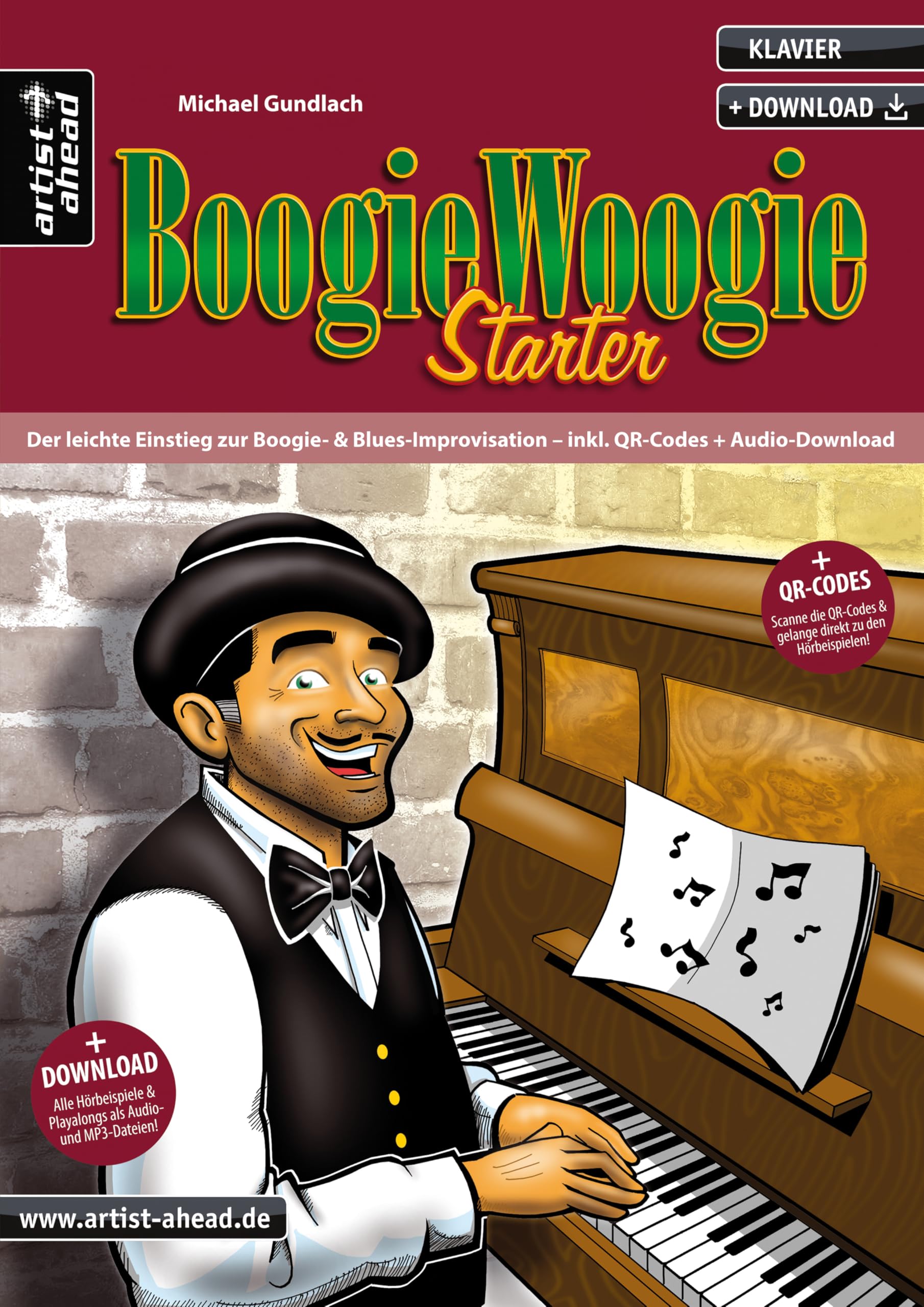 Boogie Woogie Starter: Der leichte Einstieg zur Boogie- & Blues-Improvisation (inkl. QR-Codes + Audio-Download). Lehrbuch für Klavier. Piano. Klavierschule. Klavierstücke. Klaviernoten. Musiknoten