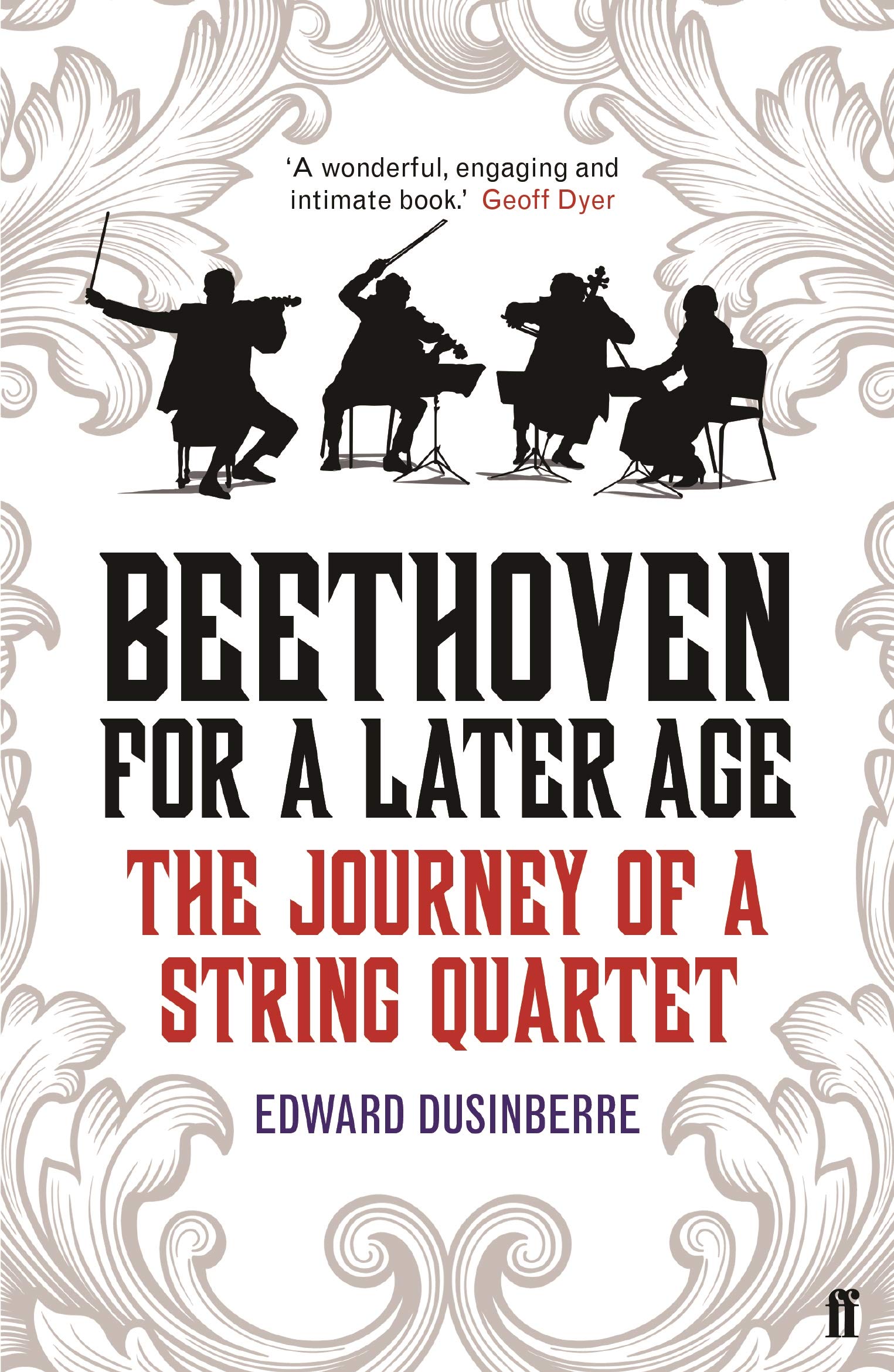 Beethoven for a Later Age by Edward Dusinberre (Paperback Book)