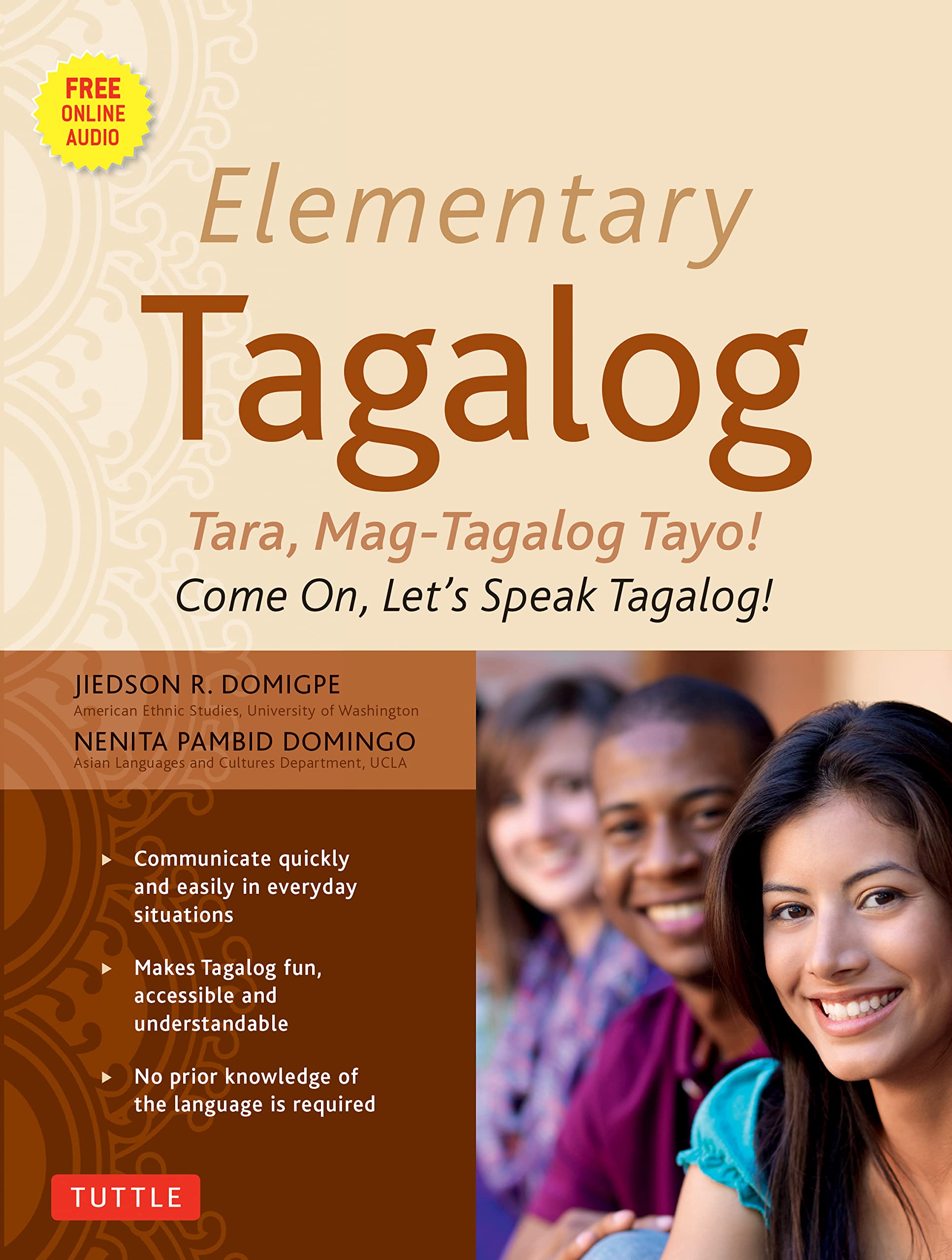 Elementary Tagalog: Tara, Mag-Tagalog Tayo! Come On, Let's Speak Tagalog! (Online Audio Download Included) Paperback – June 16, 2015