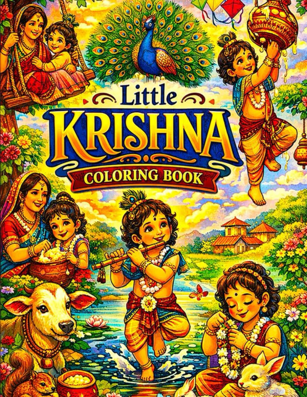 Little Krishna Coloring Book (Krishna’s Joyful Journey)