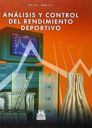 Analisis y Control del Rendimiento Deportivo: Regional Y Aplicada (Deportes)