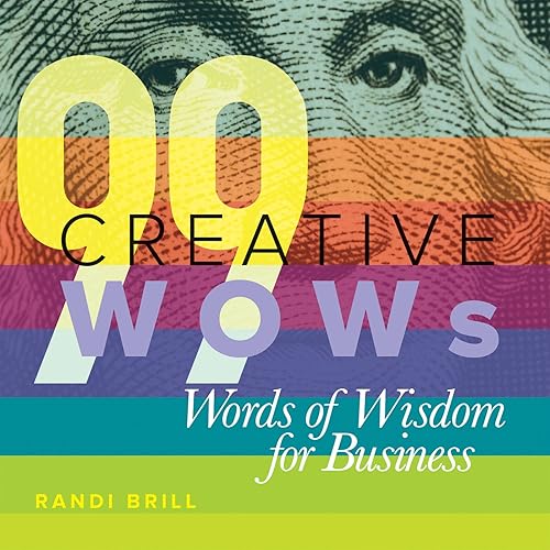 99 Creative WOWs Words of Wisdom for Business
