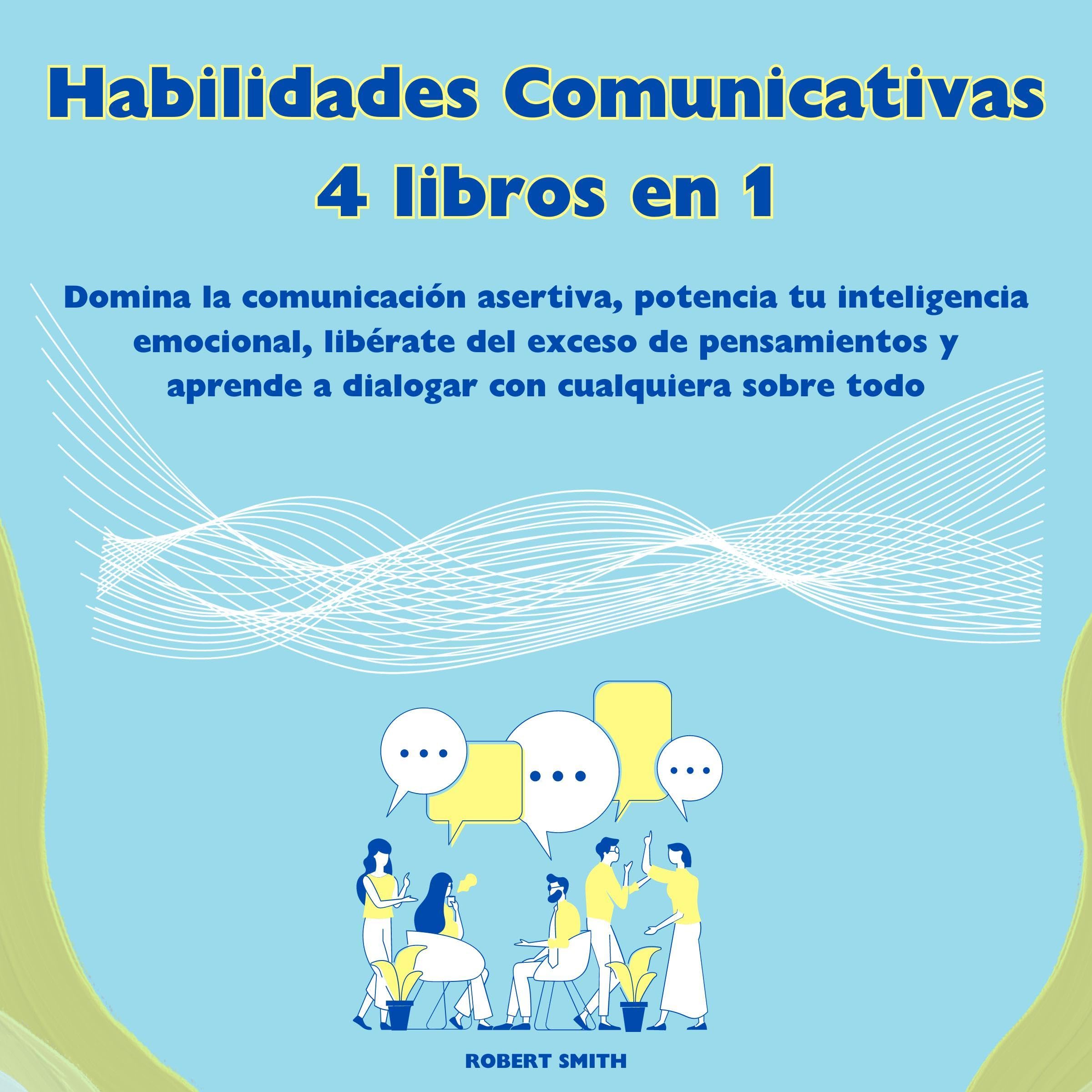 Habilidades Comunicativas 4 libros en 1 [Communication Skills 4 Books in 1]