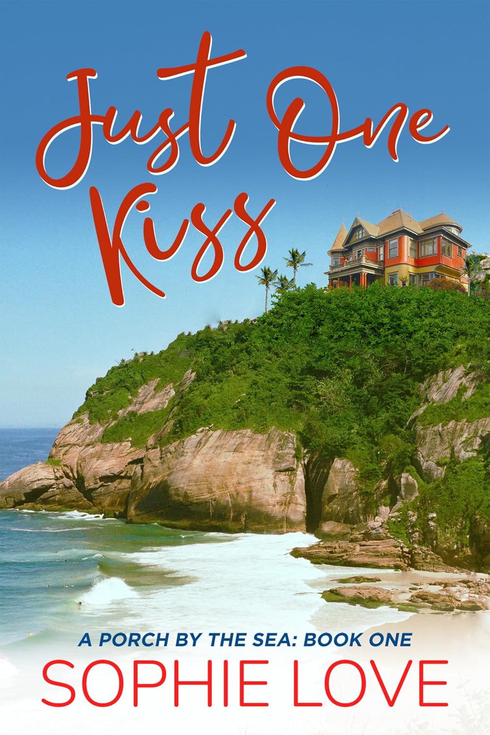 Just One Kiss (A Porch by the Sea—Book One) Kindle edition by Love