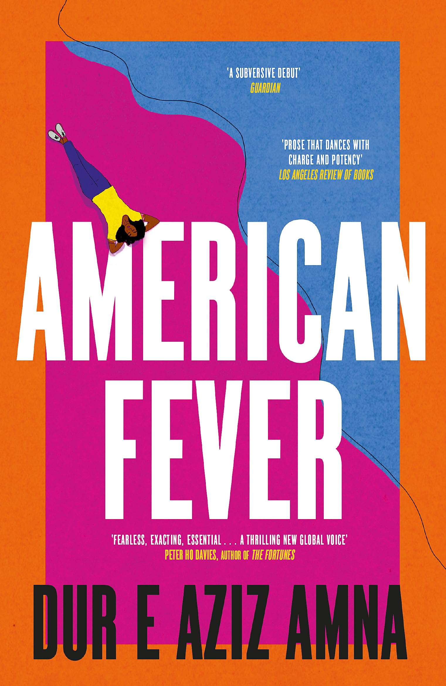 American Fever: The sharp and spiky debut novel from the winner of the Financial Times Essay Prize