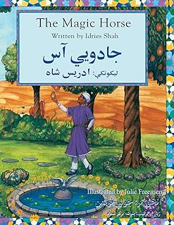 The Magic Horse: English-Pashto Edition (Teaching Stories)