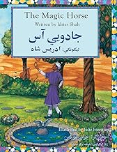 The Magic Horse: English-Pashto Edition (Teaching Stories)