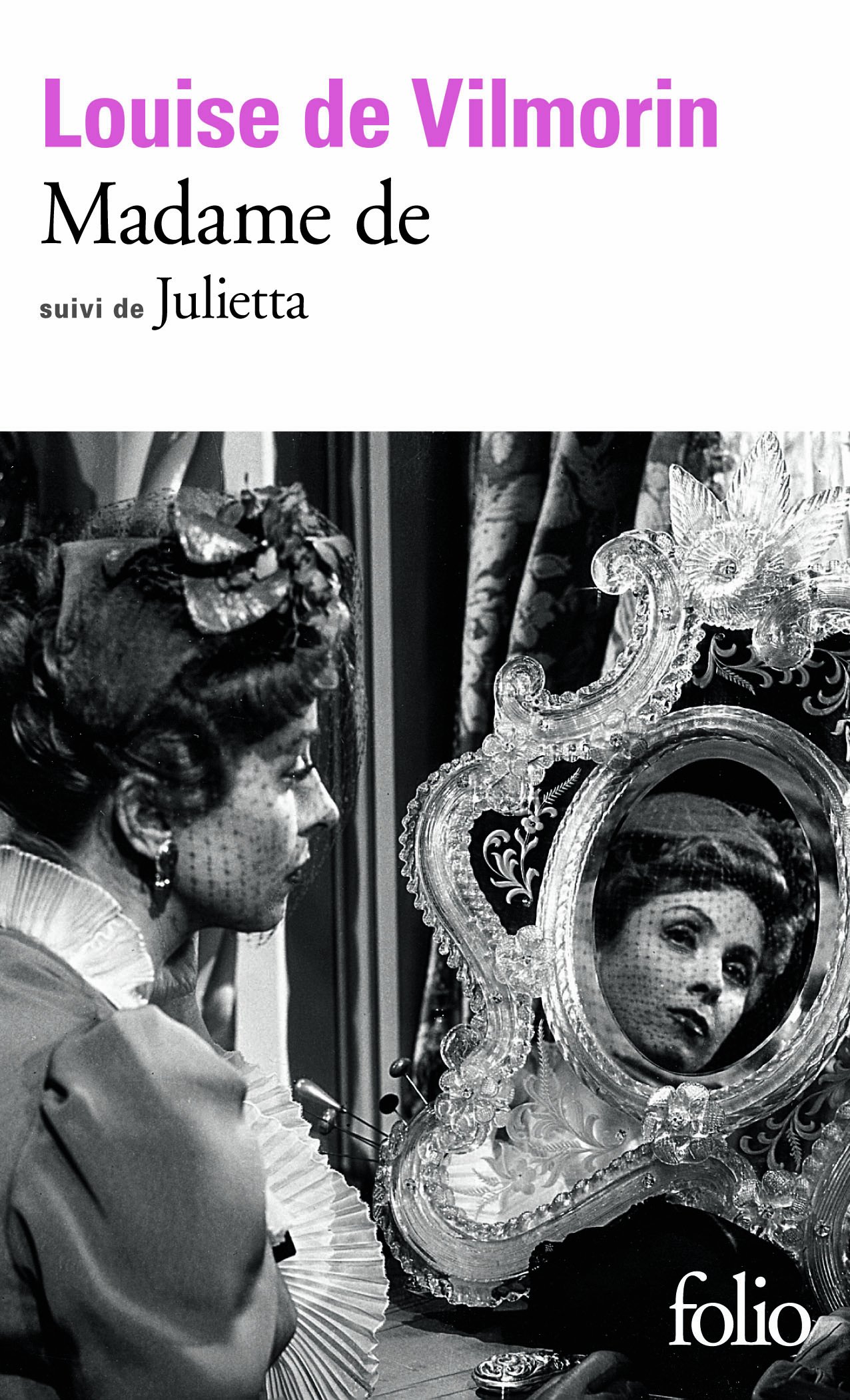 Madame de, suivi de Julietta: A36294 (Folio)