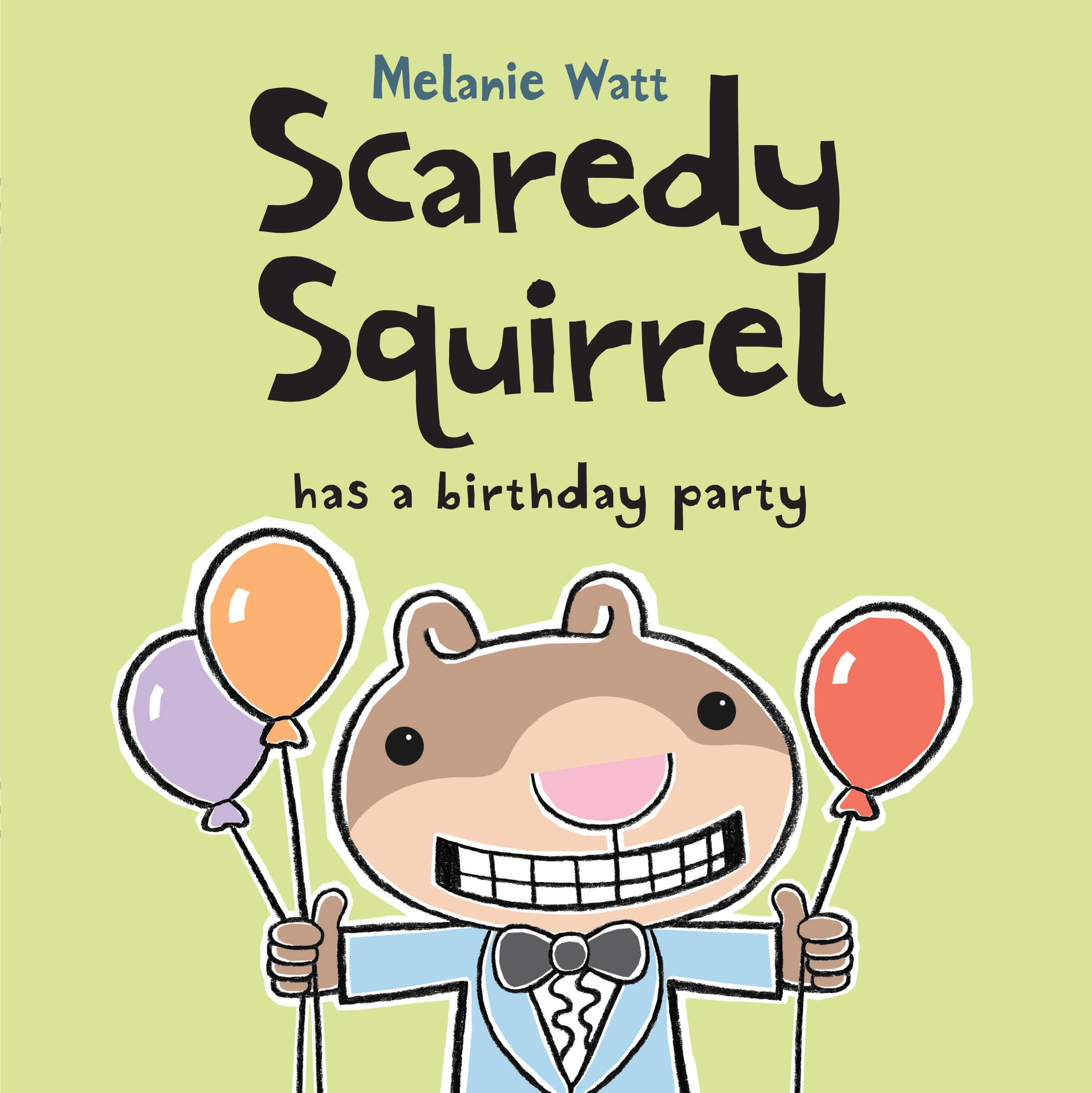 Scaredy Squirrel Has a Birthday Party-Melanie Watt, 978155453716
