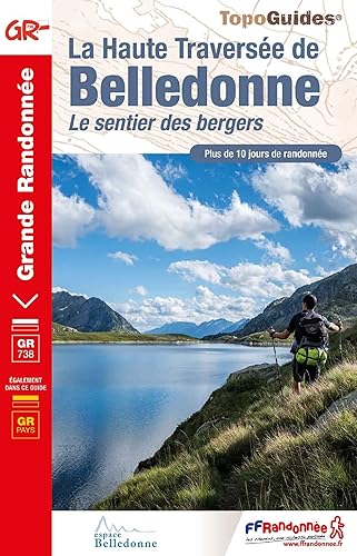 La Haute traversée de Belledonne: Le sentier des bergers