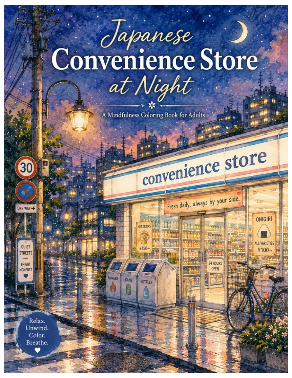Japanese Convenience Store at Night: A Mindfulness Coloring Book for Adults
