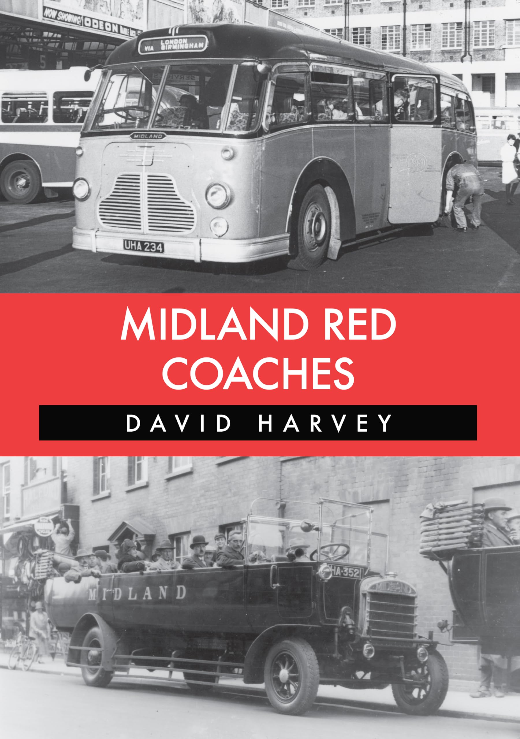 Midland Red Coaches by David Harvey - 9781445667980