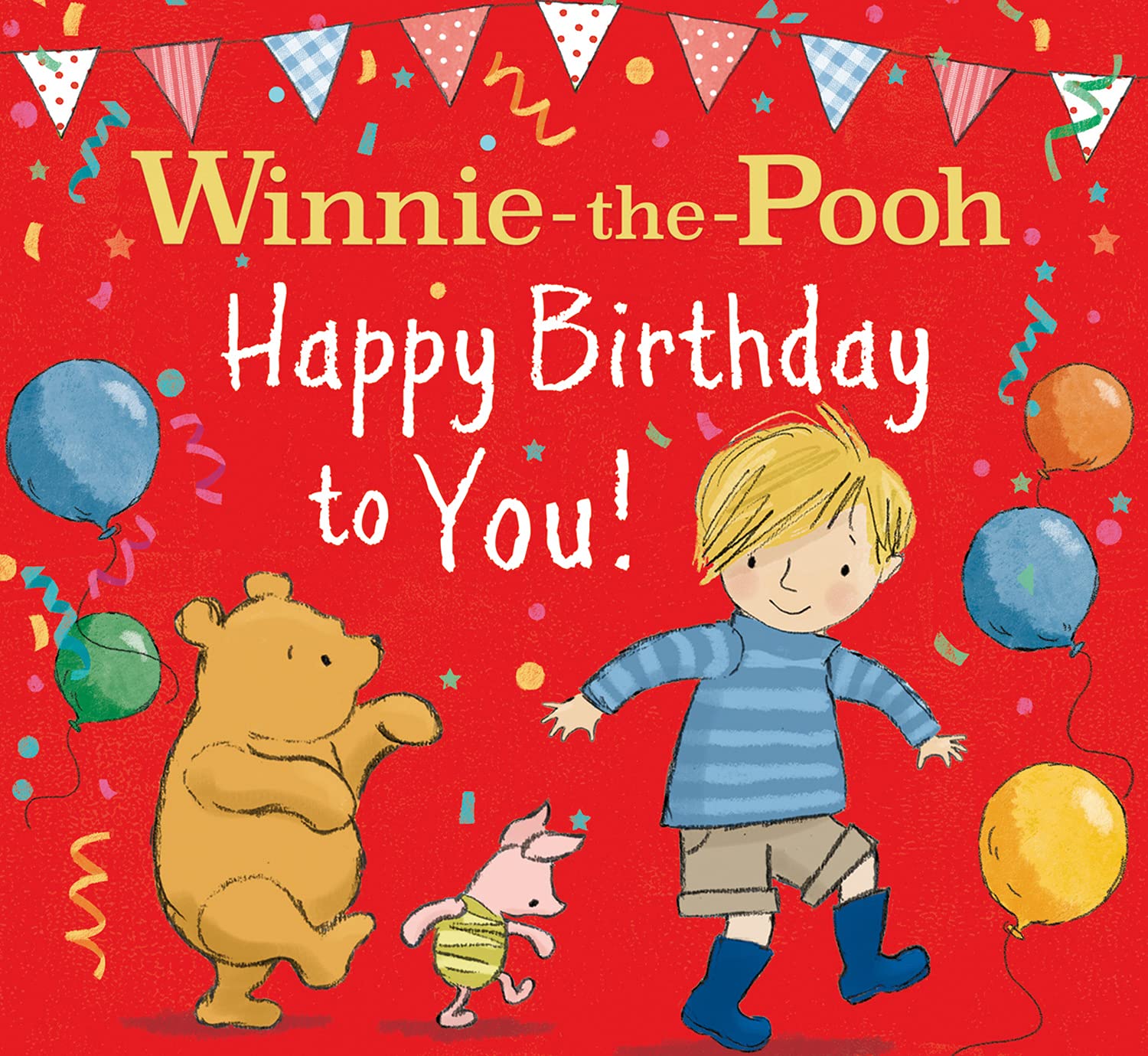 Farshore WINNIE-THE-POOH HAPPY BIRTHDAY TO YOU!: The Perfect Birthday Celebration Gift Book For Children And Pooh Fans - New For 2022