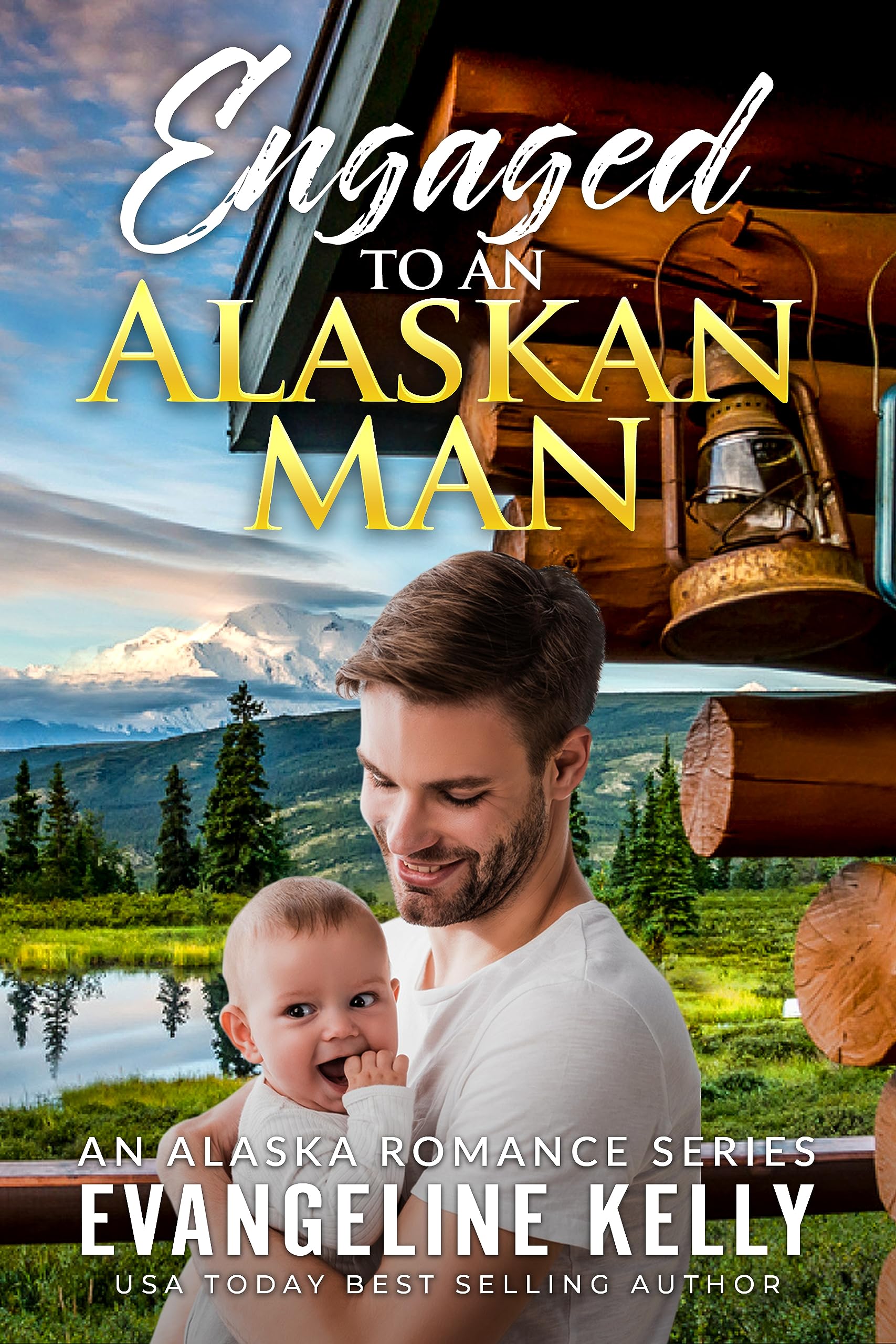 Engaged to an Alaskan Man (An Alaska Romance Series Book 5)