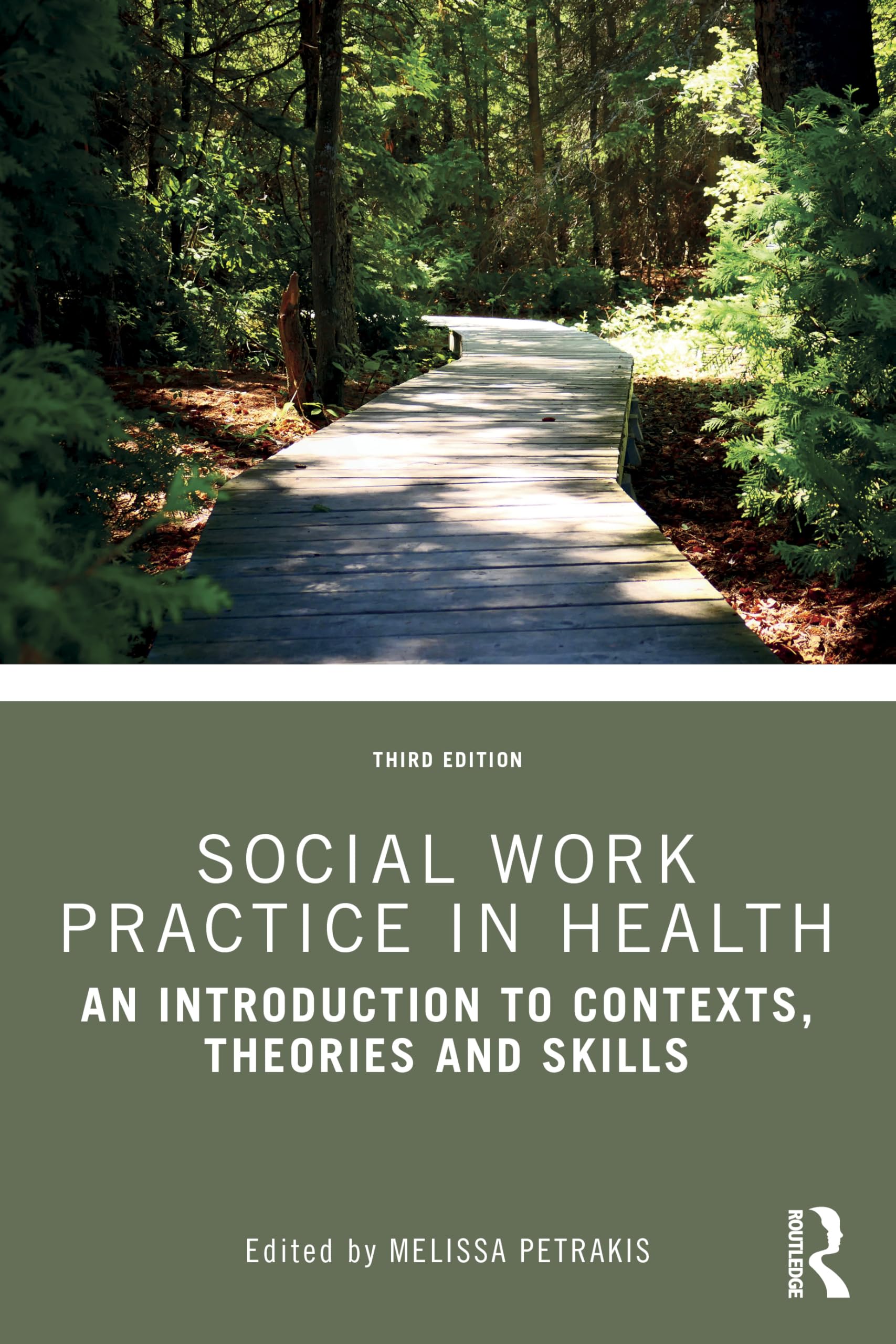 Social Work Practice in Health: An Introduction to Contexts, Theories and Skills