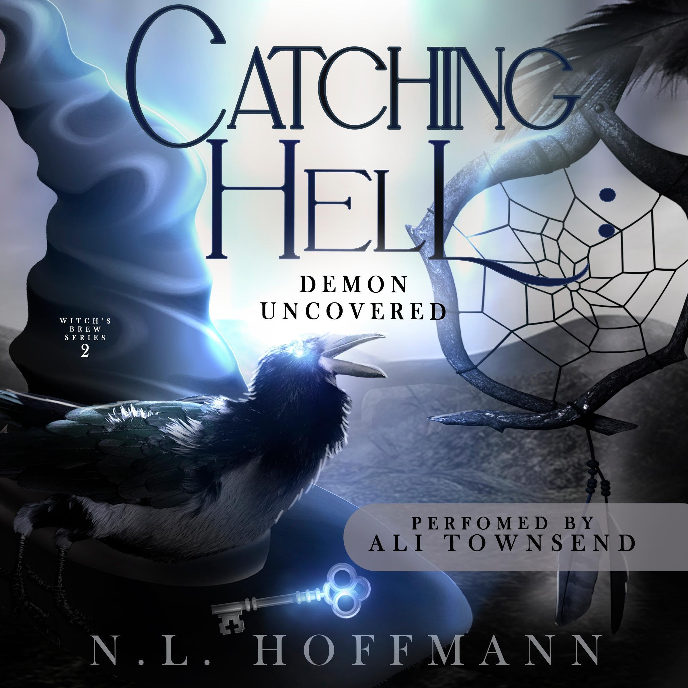 Cover art for Catching Hell: Demon Uncovered