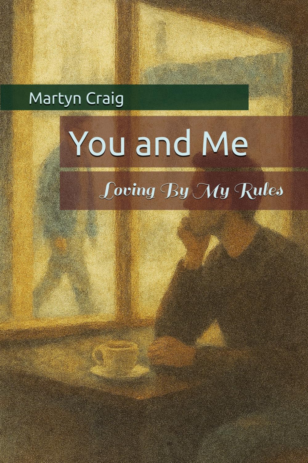 Loving By My Rules