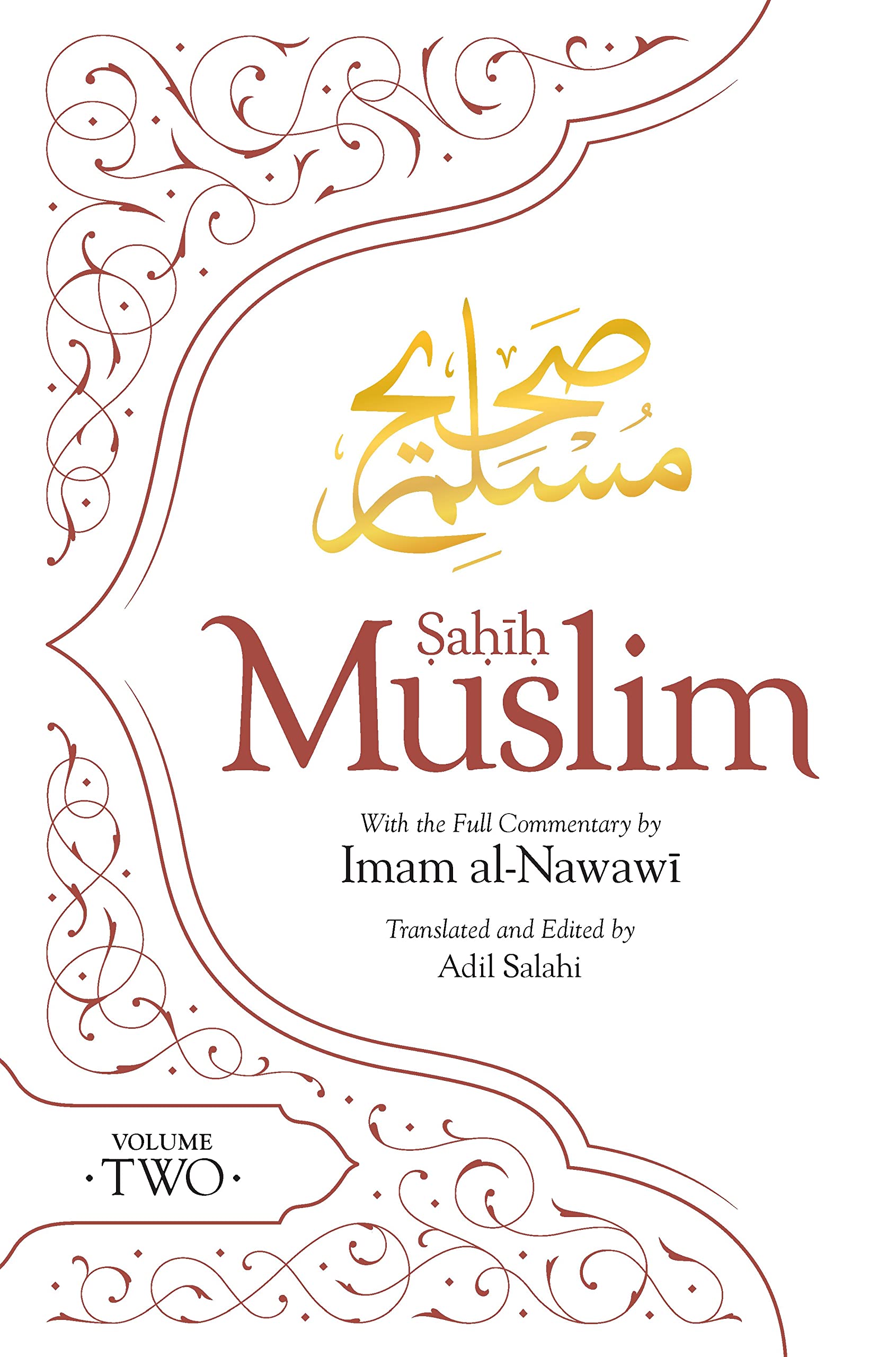 Sahih Muslim (Volume 2) by Adil Salahi,  Al-Nawawi, Abul-Husa... - 9780860377573