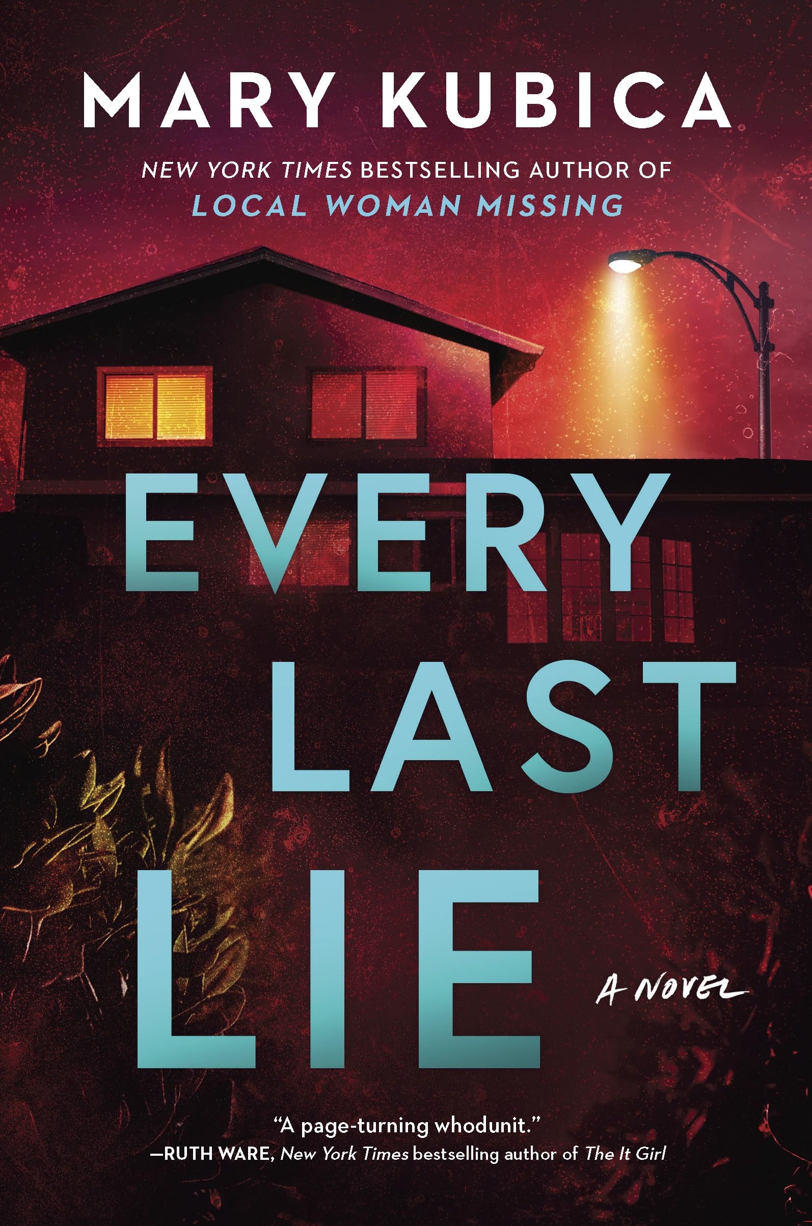 Every Last Lie: A Thrilling Suspense Novel from the author of Local Woman Missing Paperback – March 5, 2024