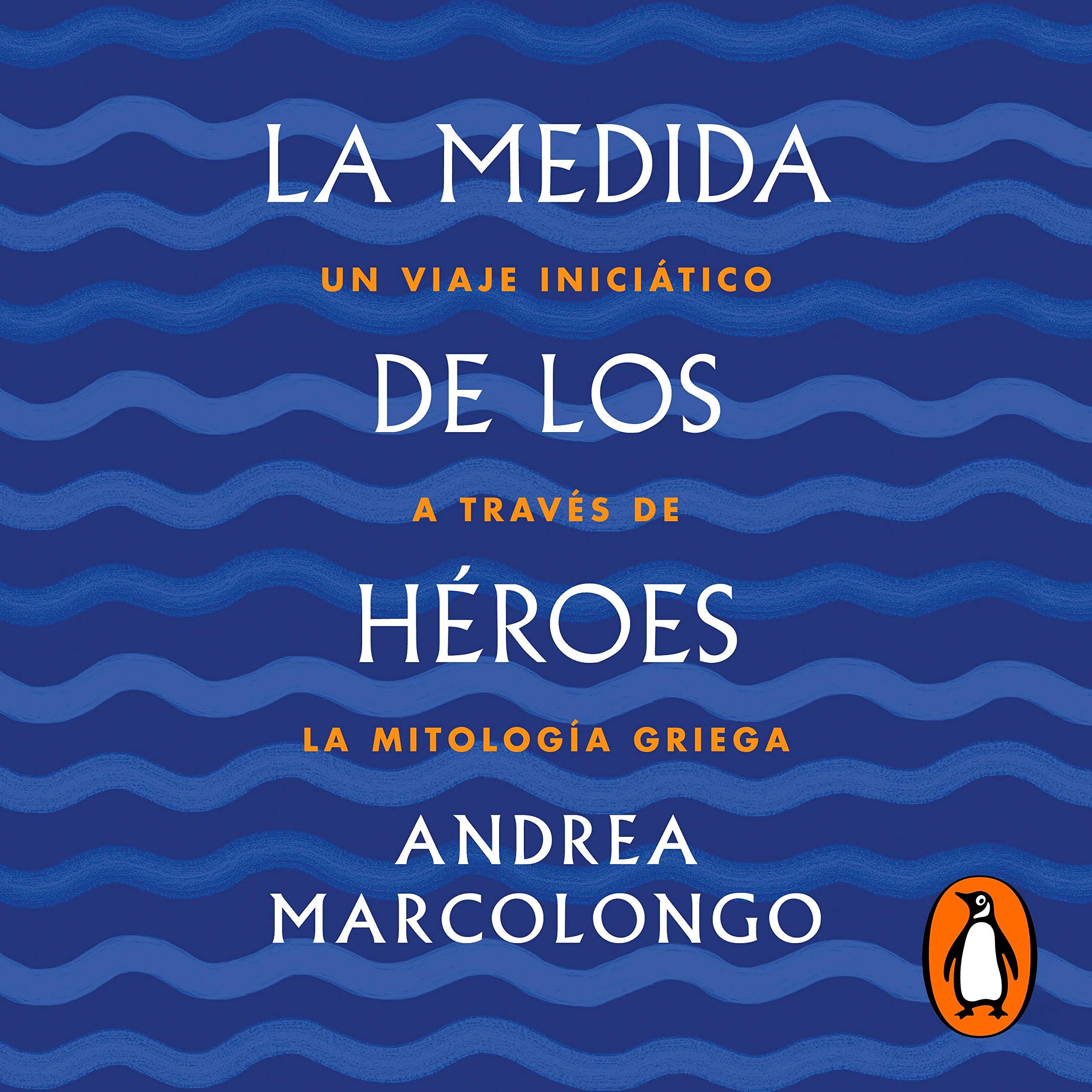 La medida de los héroes [The Measure of Heroes]