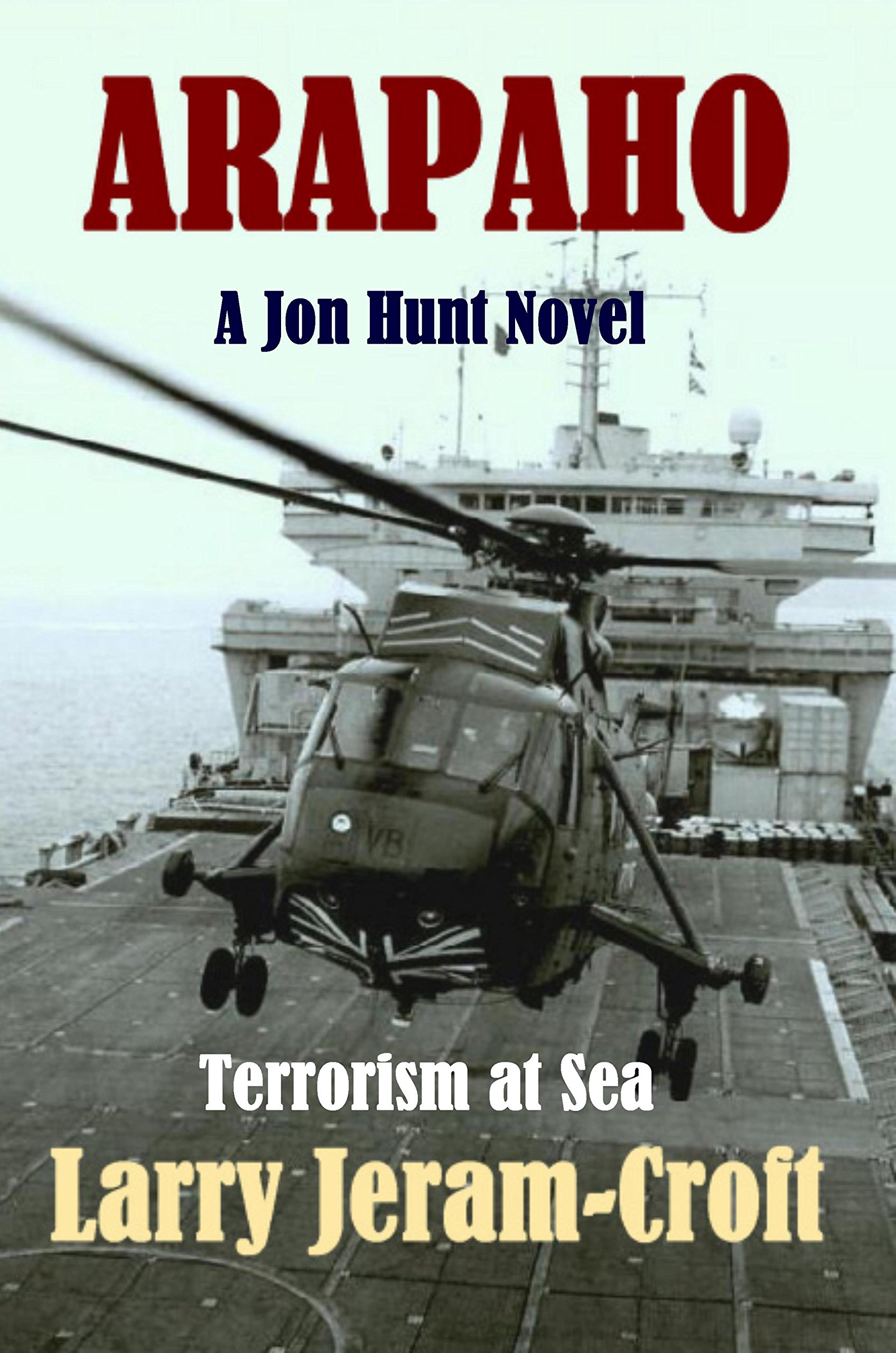 Arapaho (Jon Hunt Book 4)