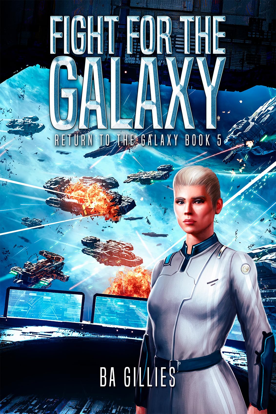 Fight for the Galaxy: Return to the Galaxy Book 5