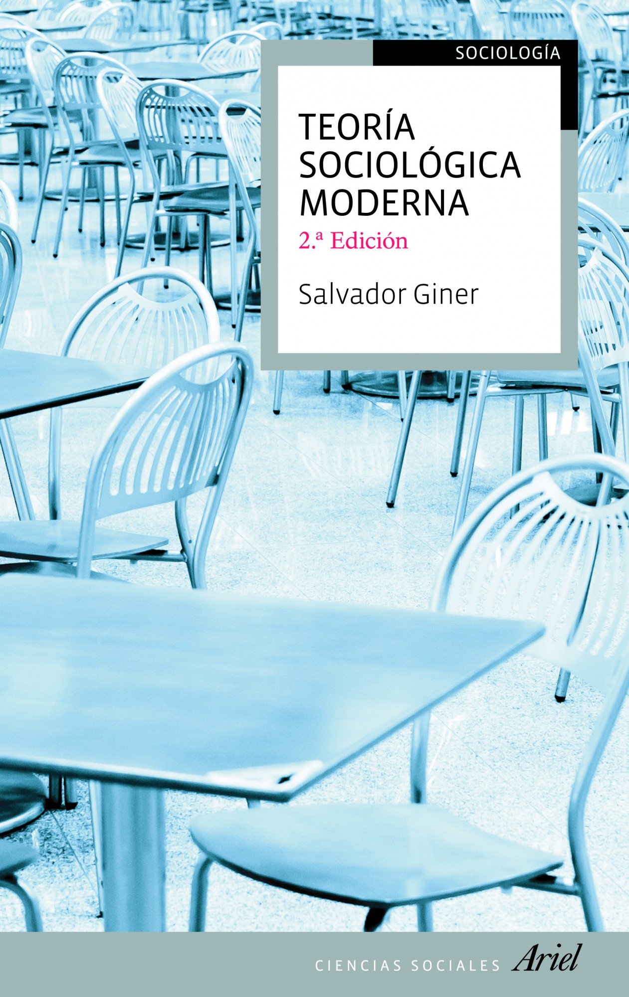 Teoría sociológica moderna: 2ª edición (Ariel Ciencias Sociales)