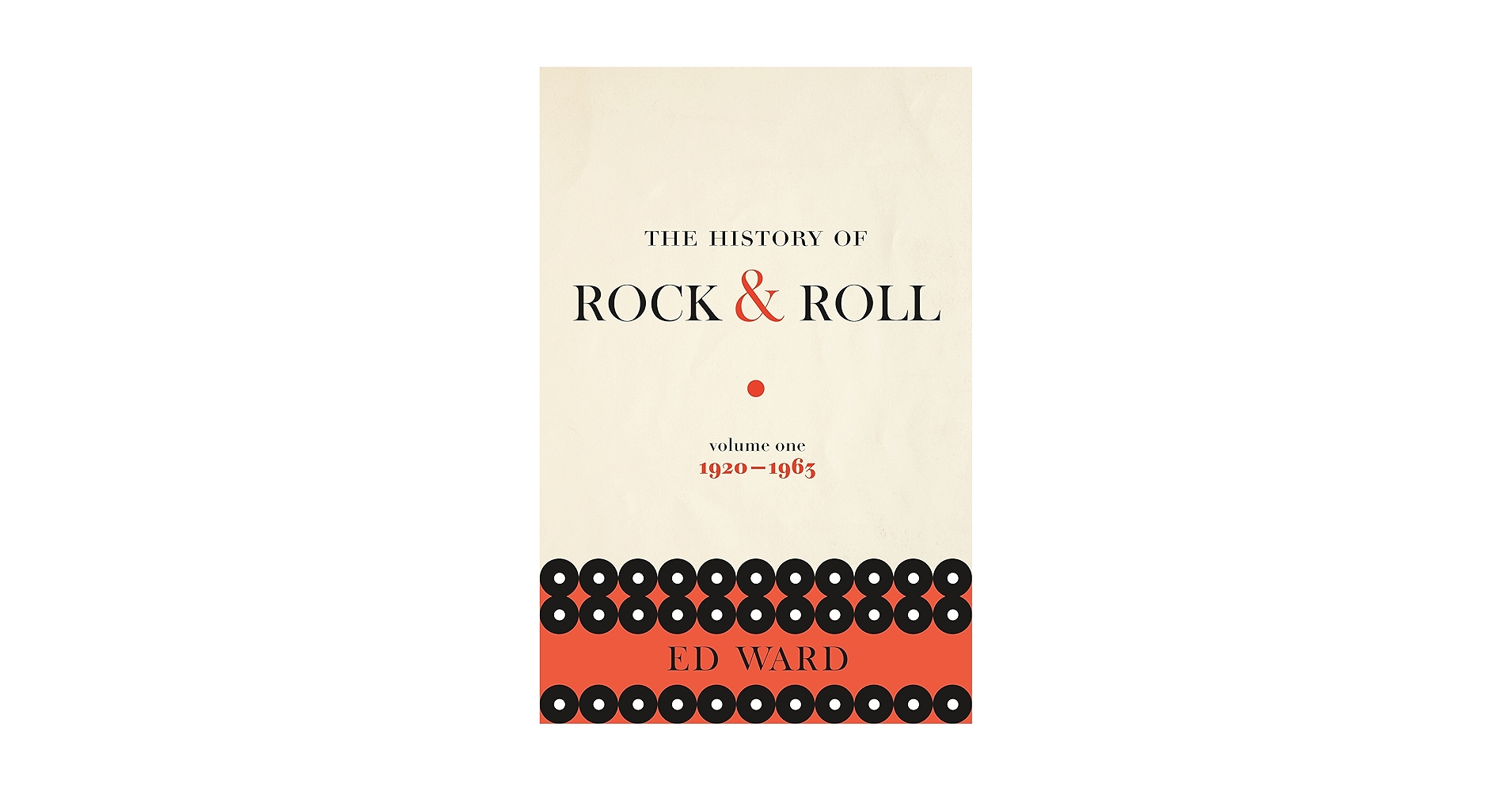 The History of Rock & Roll, Volume 1: 1920-1963 (The History