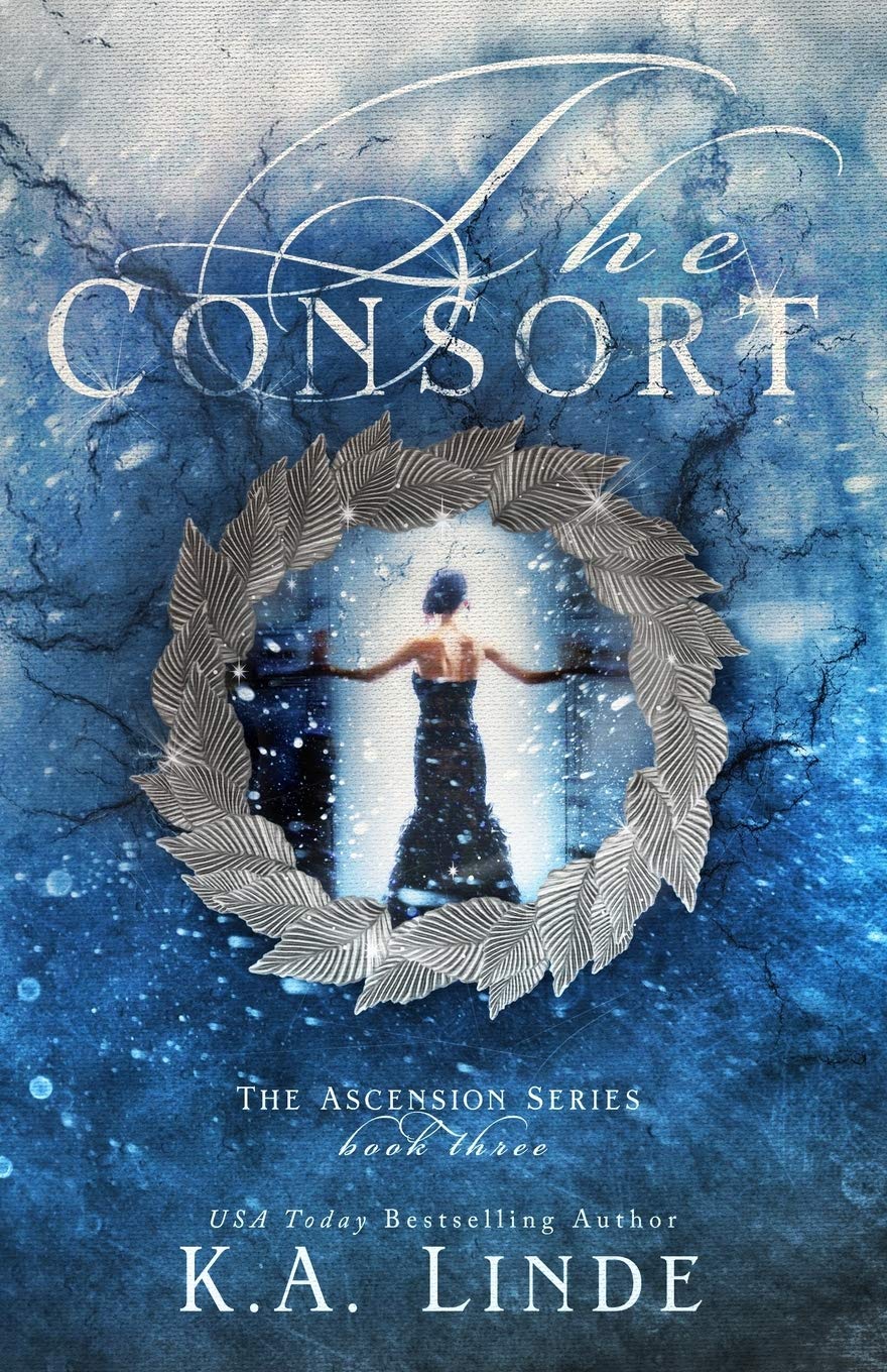 The Consort: Volume 3 (Ascension)