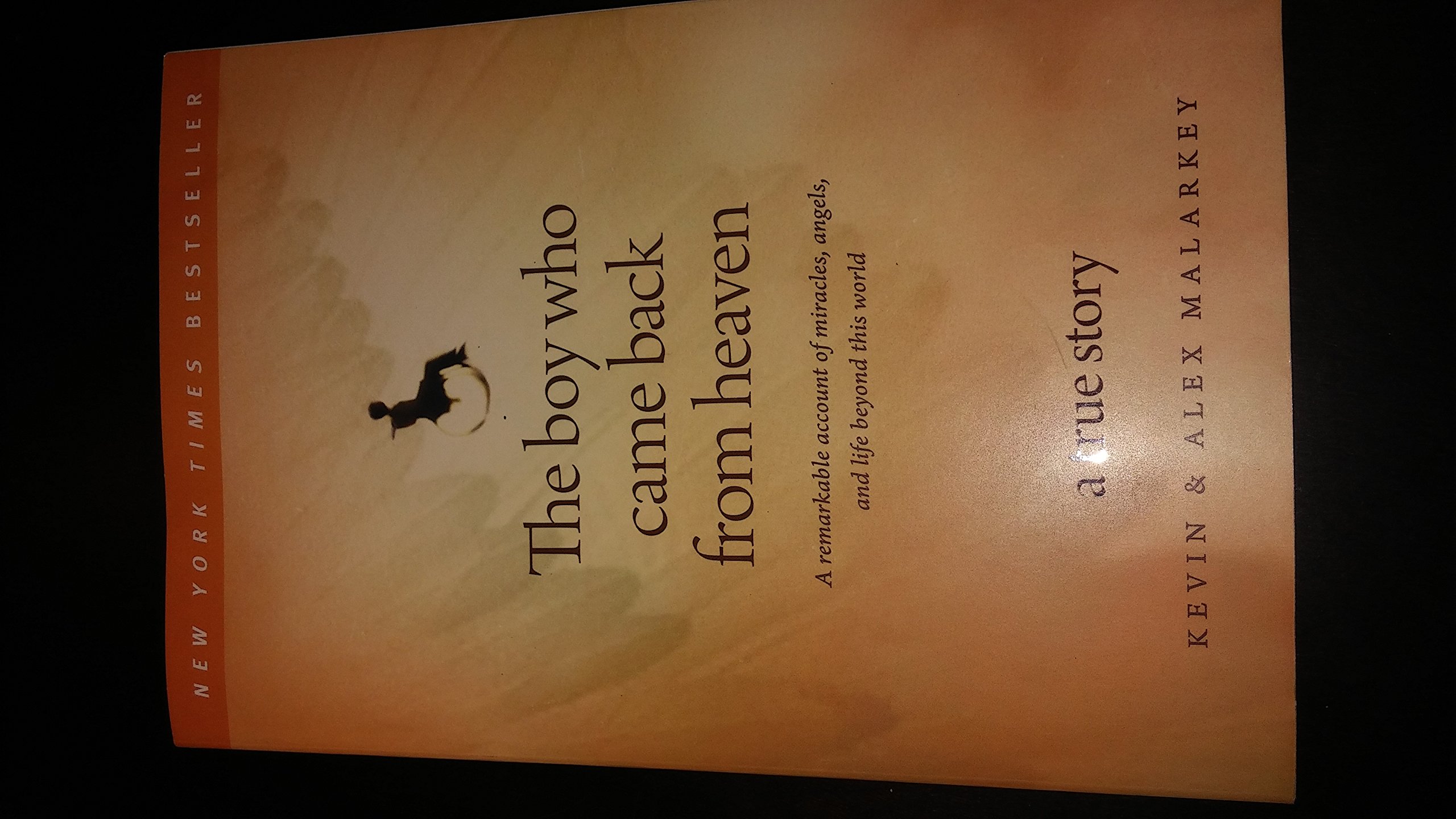 Amazon.com: The Boy Who Came Back from Heaven: A Remarkable Account of
