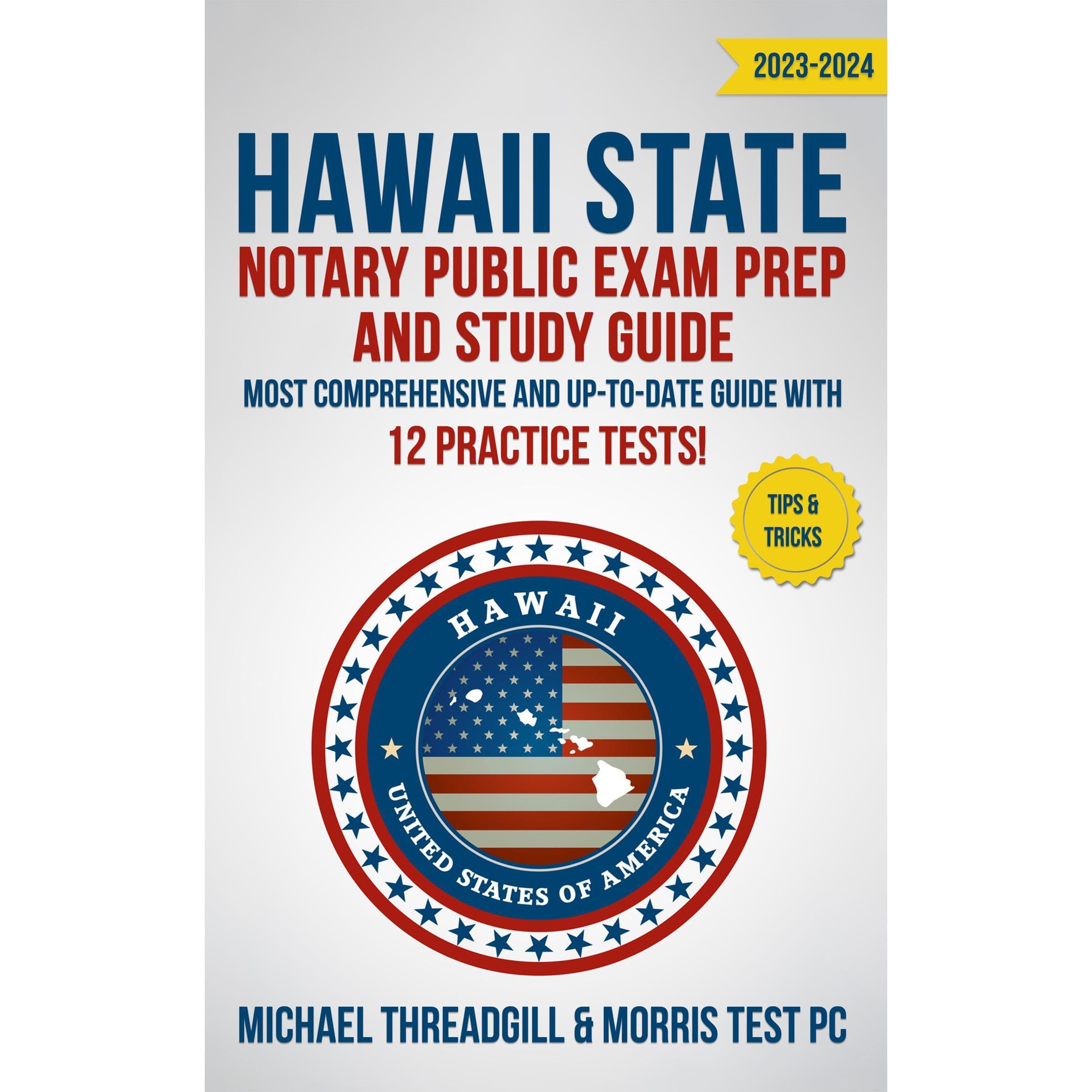 Hawaii State Notary Public Exam Prep and Study Guide 2023-2024