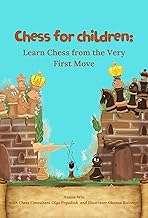 Chess for children: Learn Chess from the Very First Move