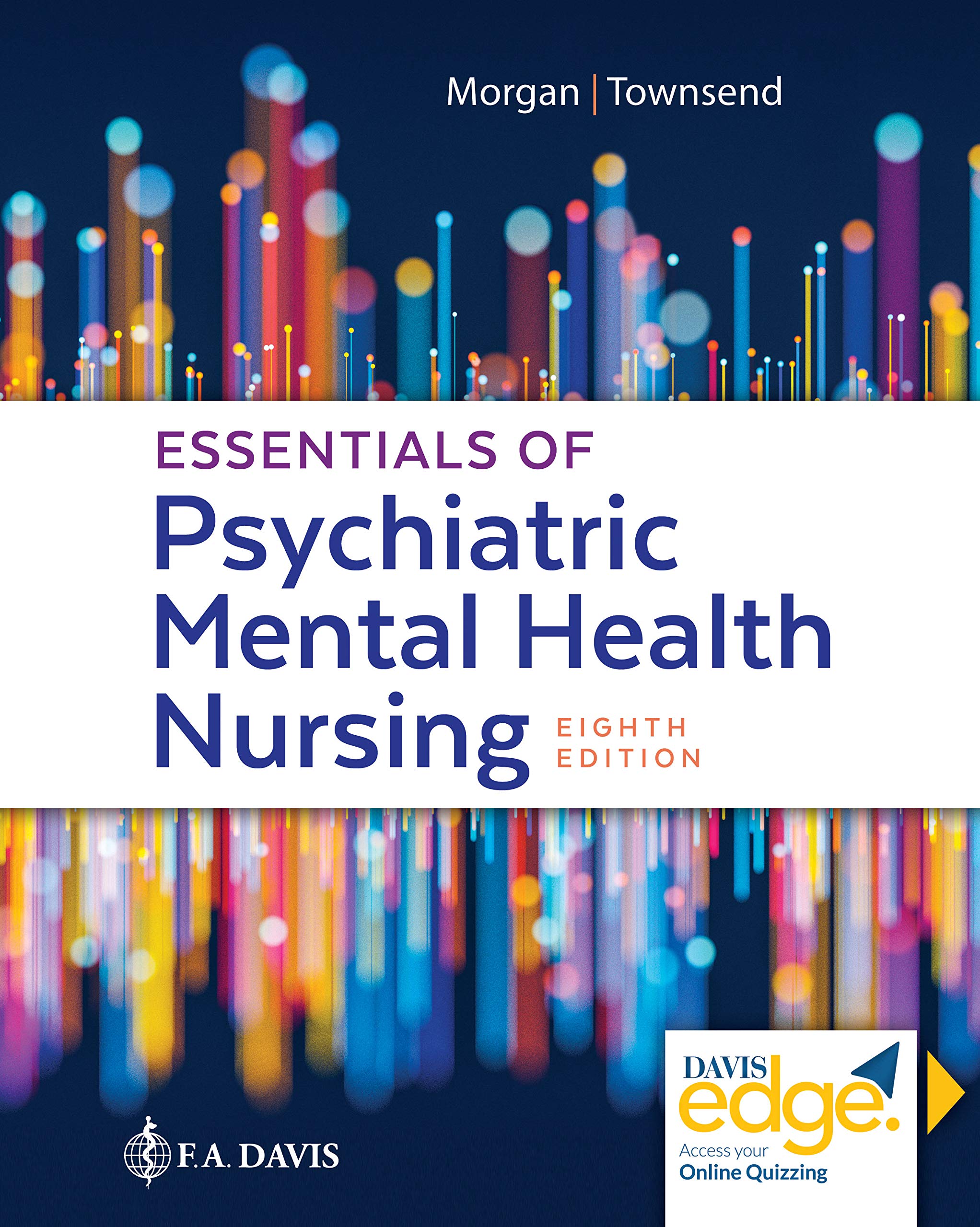 Essentials of Psychiatric Mental Health Nursing: Concepts of Care in Evidence-Based Practice
