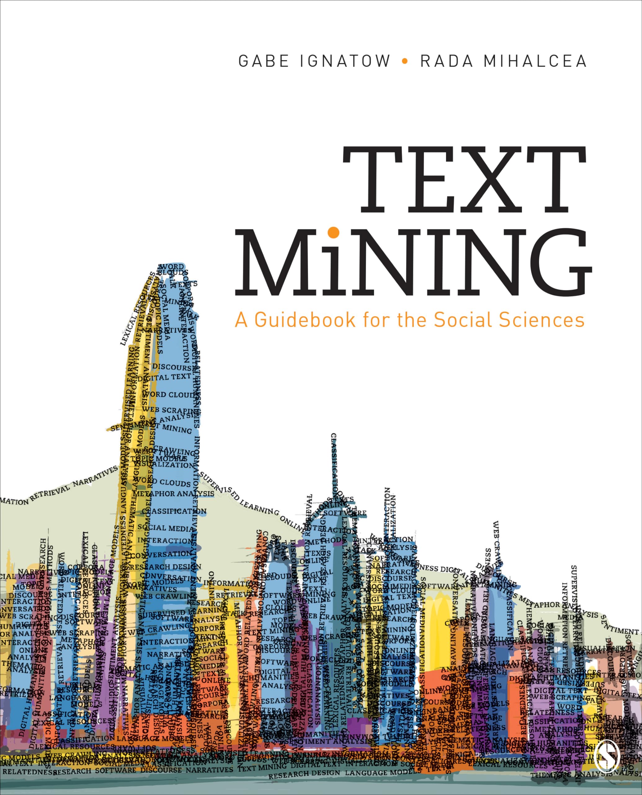 語学・辞書・学習参考書 TEXT MINING: A Guidebook for the Social Amazon | Text Mining: A Guidebook for the Social Sciences