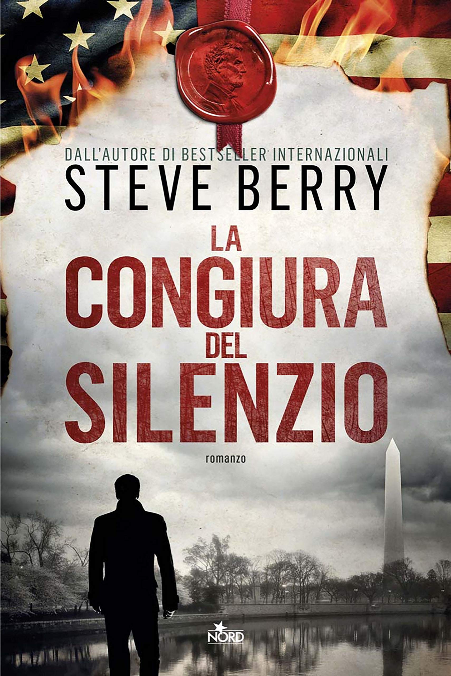 La congiura del silenzio: Un'avventura di Cotton Malone (Le avventure di Cotton Malone Vol. 9) (Italian Edition)