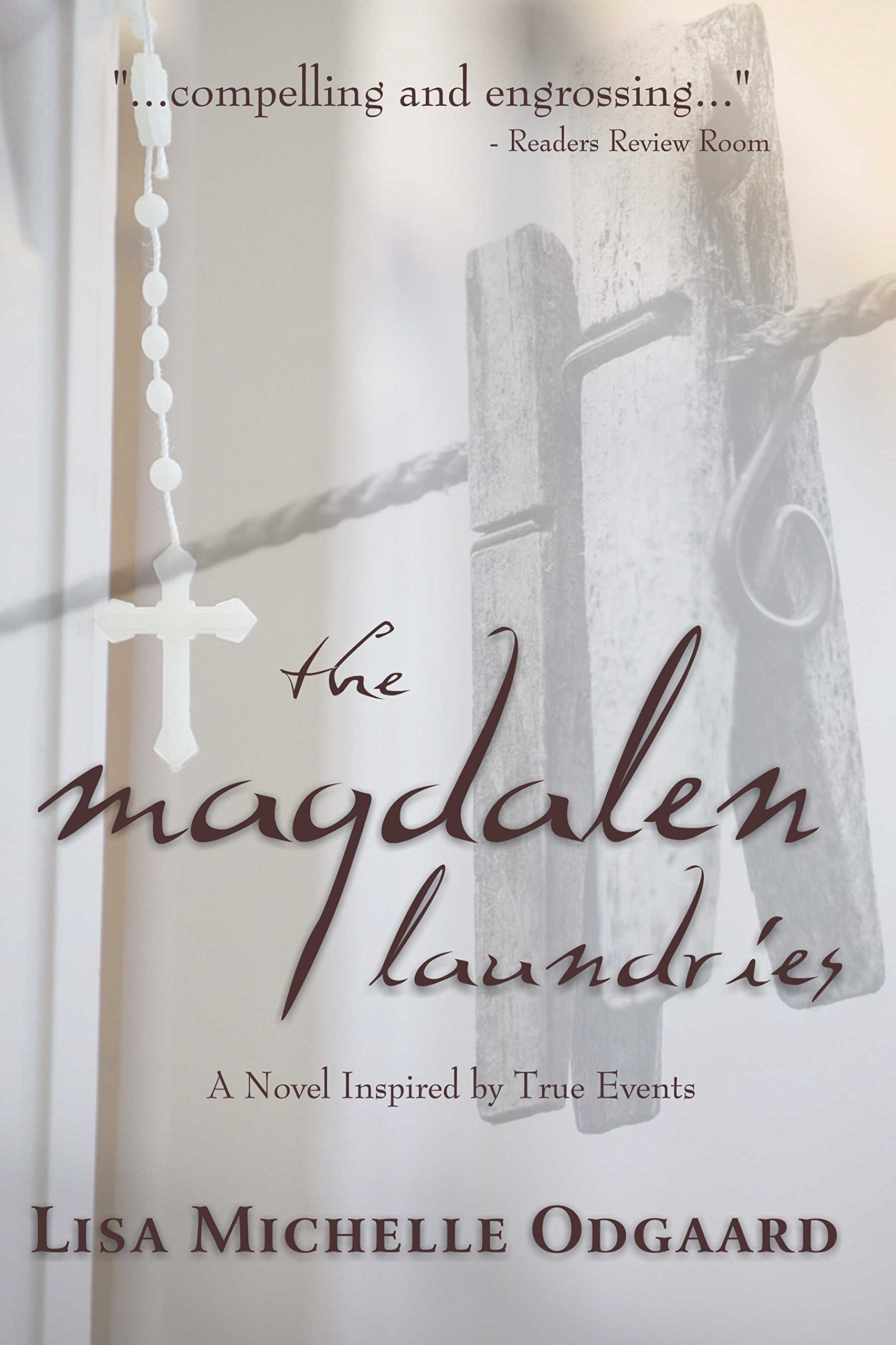 The Magdalen Laundries: a novel based on true events