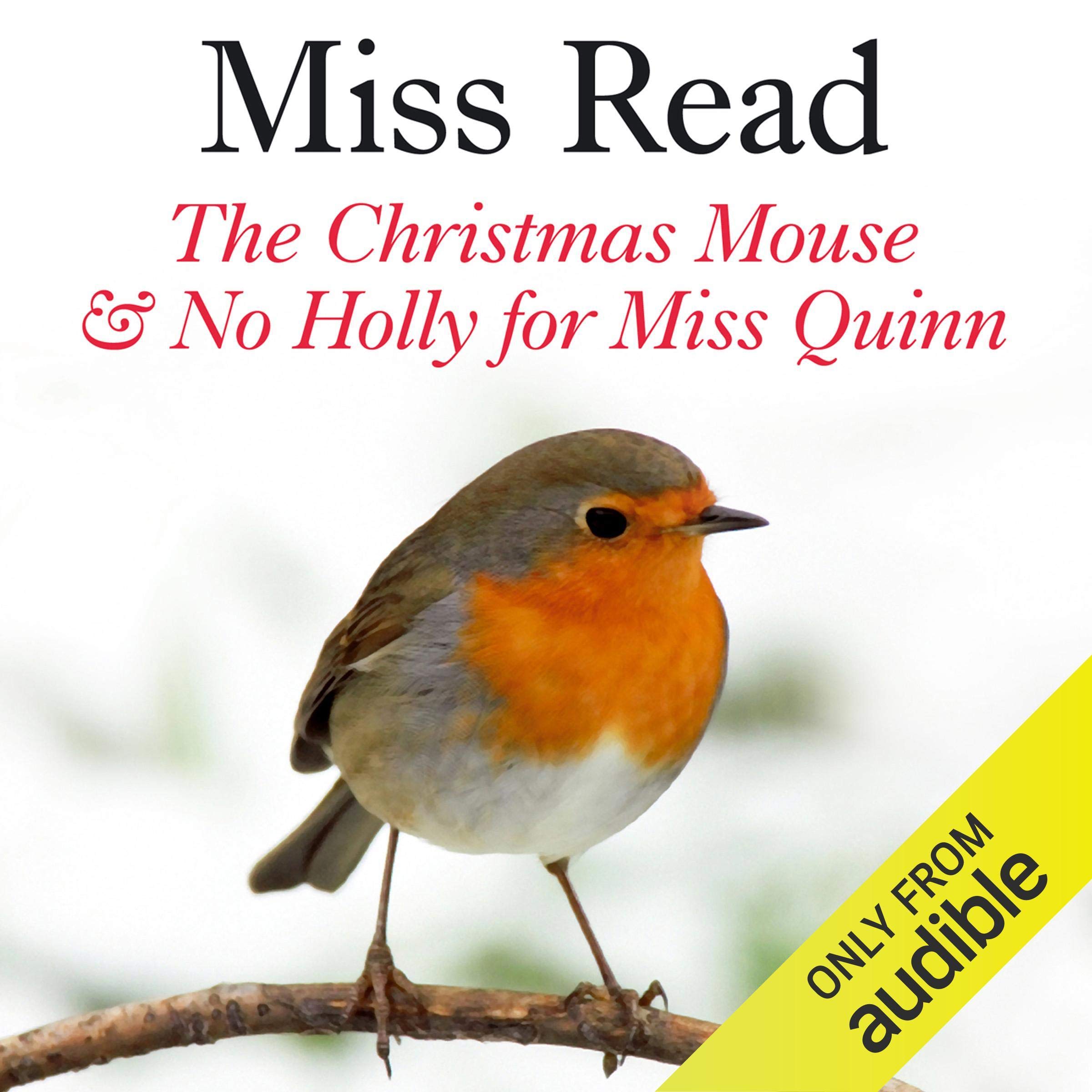 The Christmas Mouse and No Holly for Miss Quinn