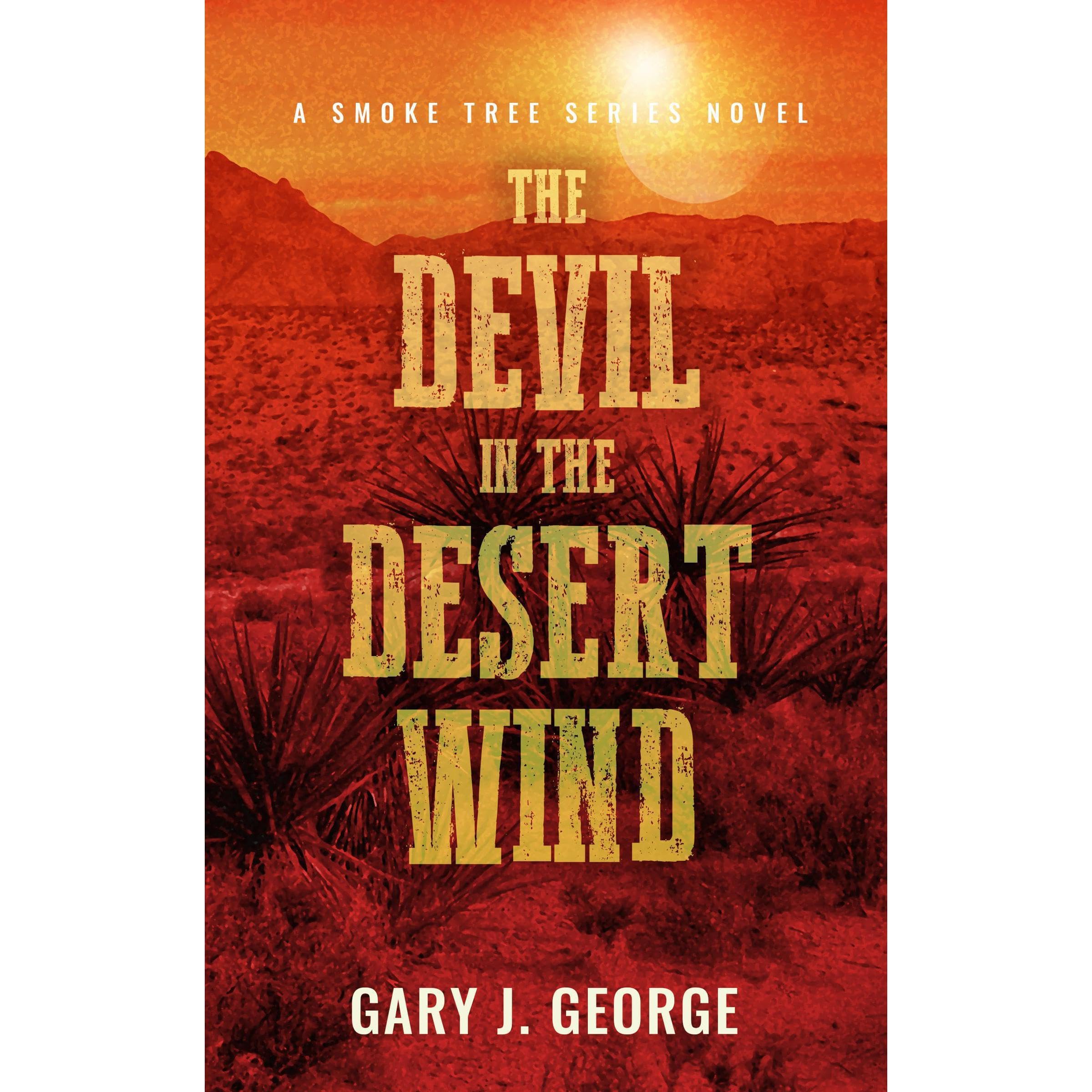 The Devil in the Desert Wind