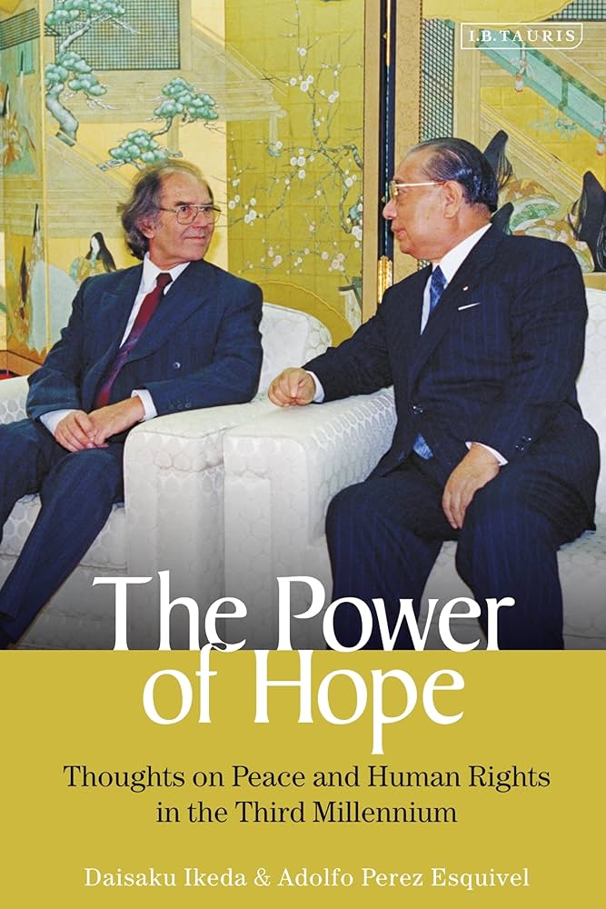 Power of Hope, The: Thoughts on Peace and Human Rights in the