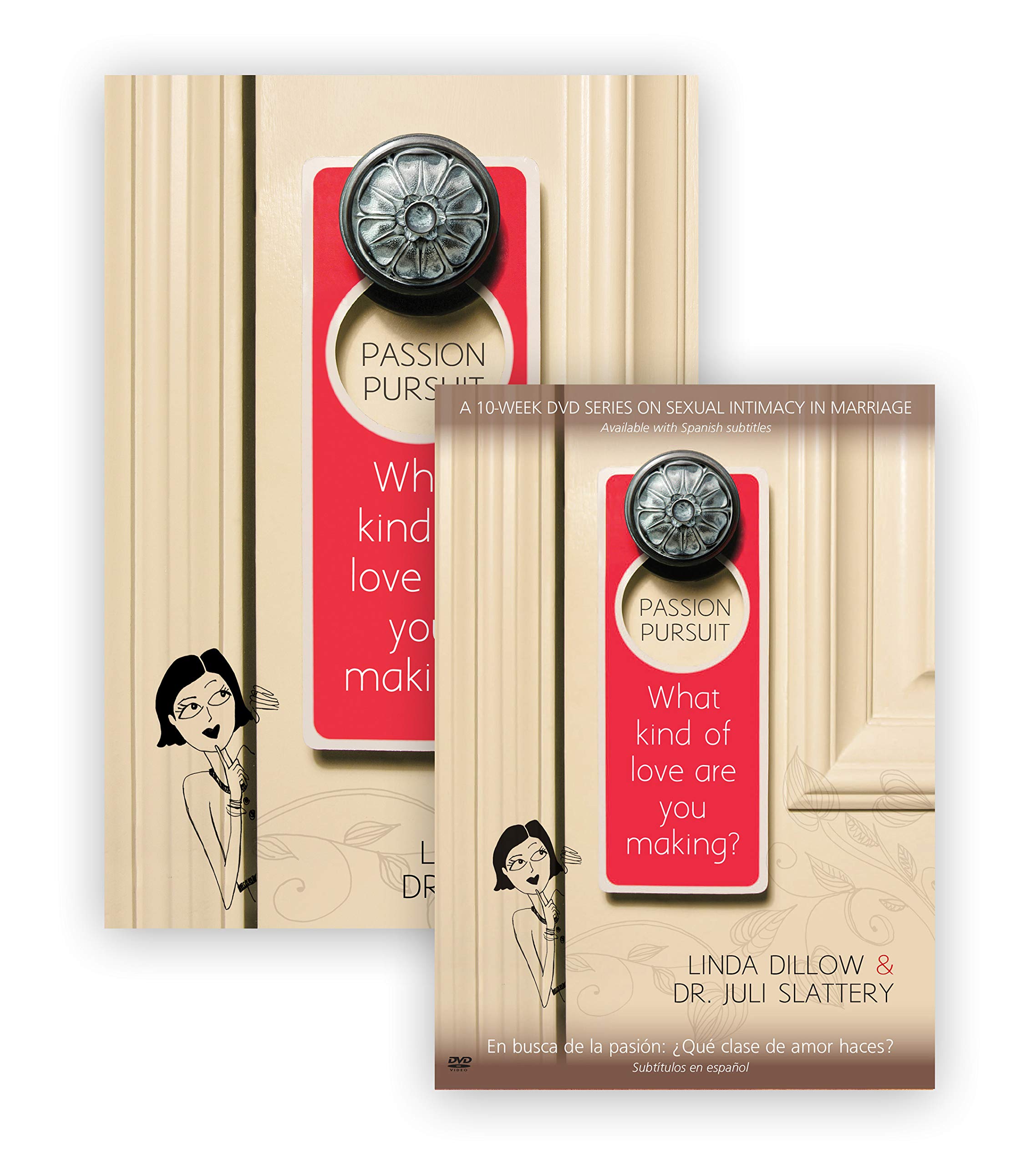 Passion Pursuit Study Pack: What Kind of Love Are You Making?