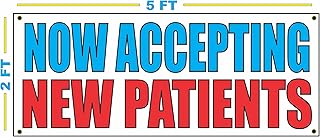 Now Accepting New Patients 2x5 Banner Sign