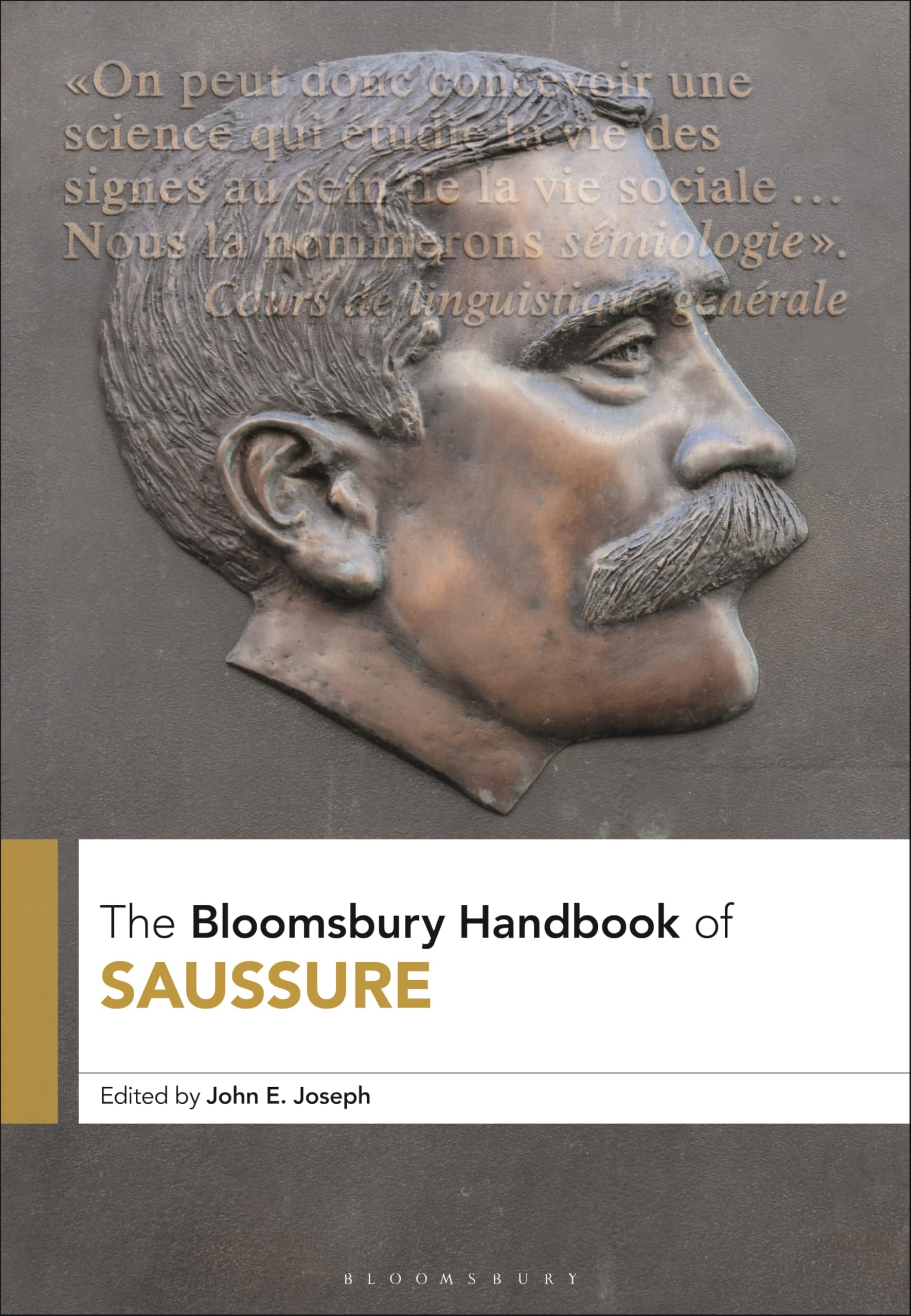 The Bloomsbury Handbook of Saussure by John E. Joseph - 9781350379787