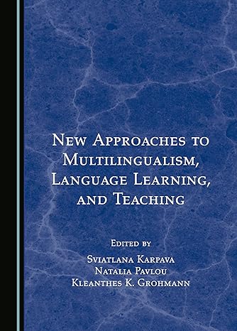 New Approaches to Multilingualism, Language Leaing, and Teaching-Wow! eBook