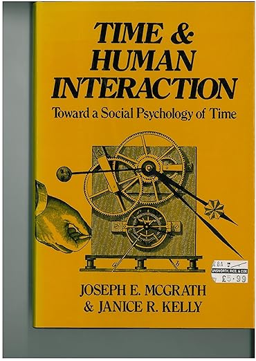 Time and Human Interaction: Social Psychology of Time